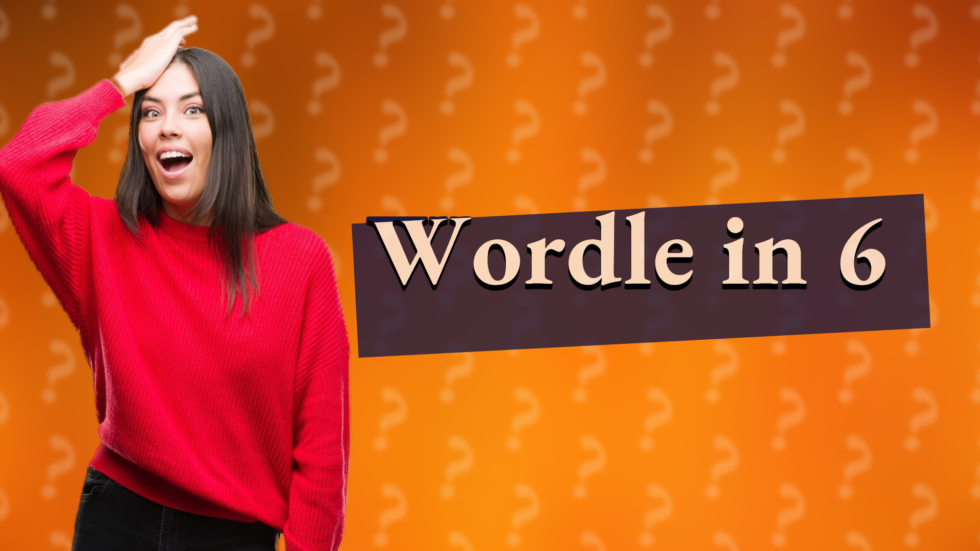 Wordle in 6