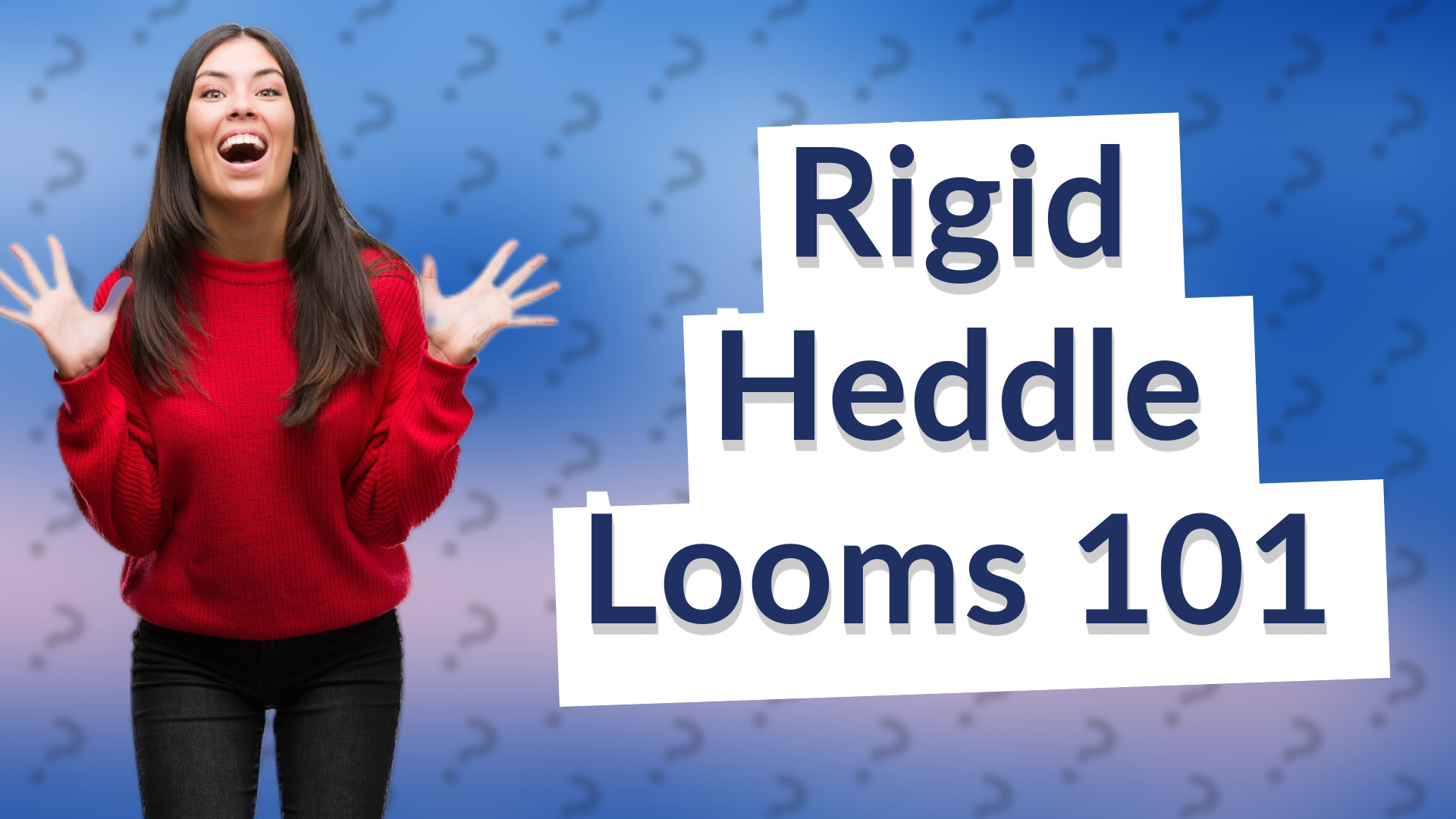 Rigid Heddle Looms 101