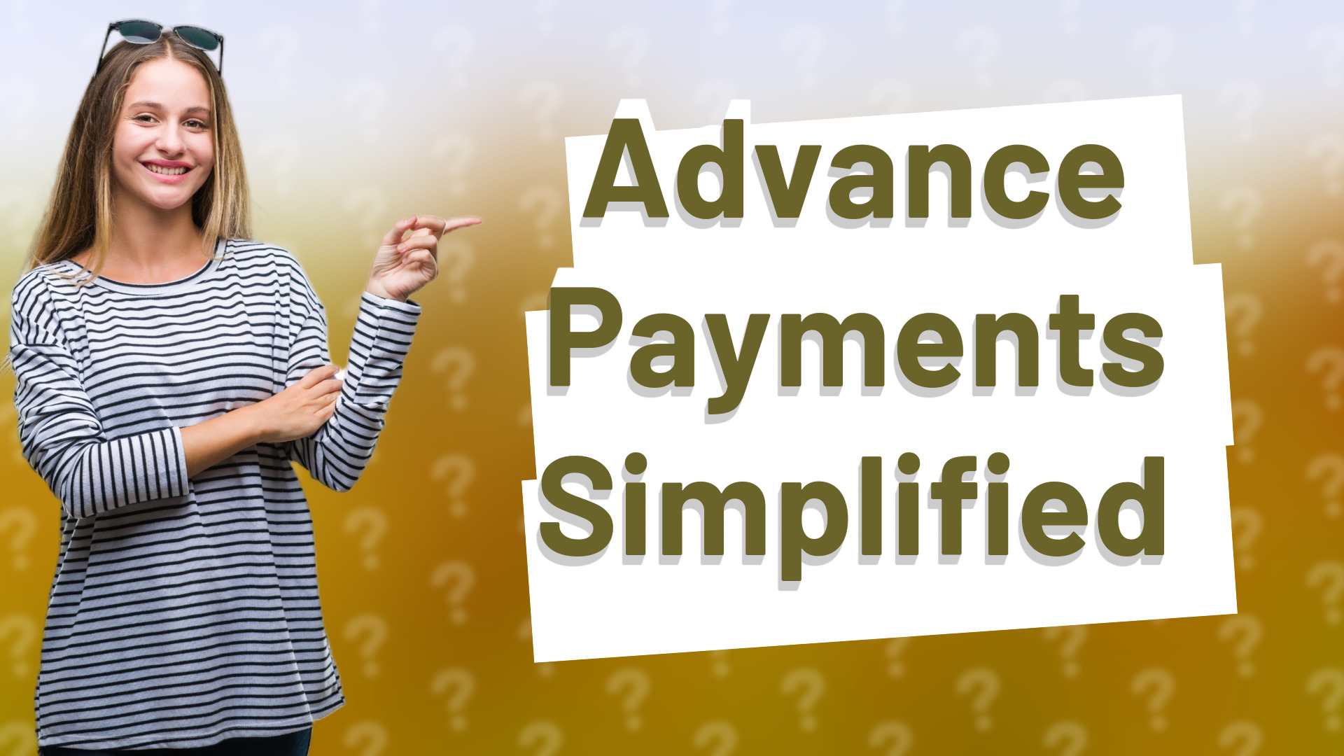 Advance Payments Simplified