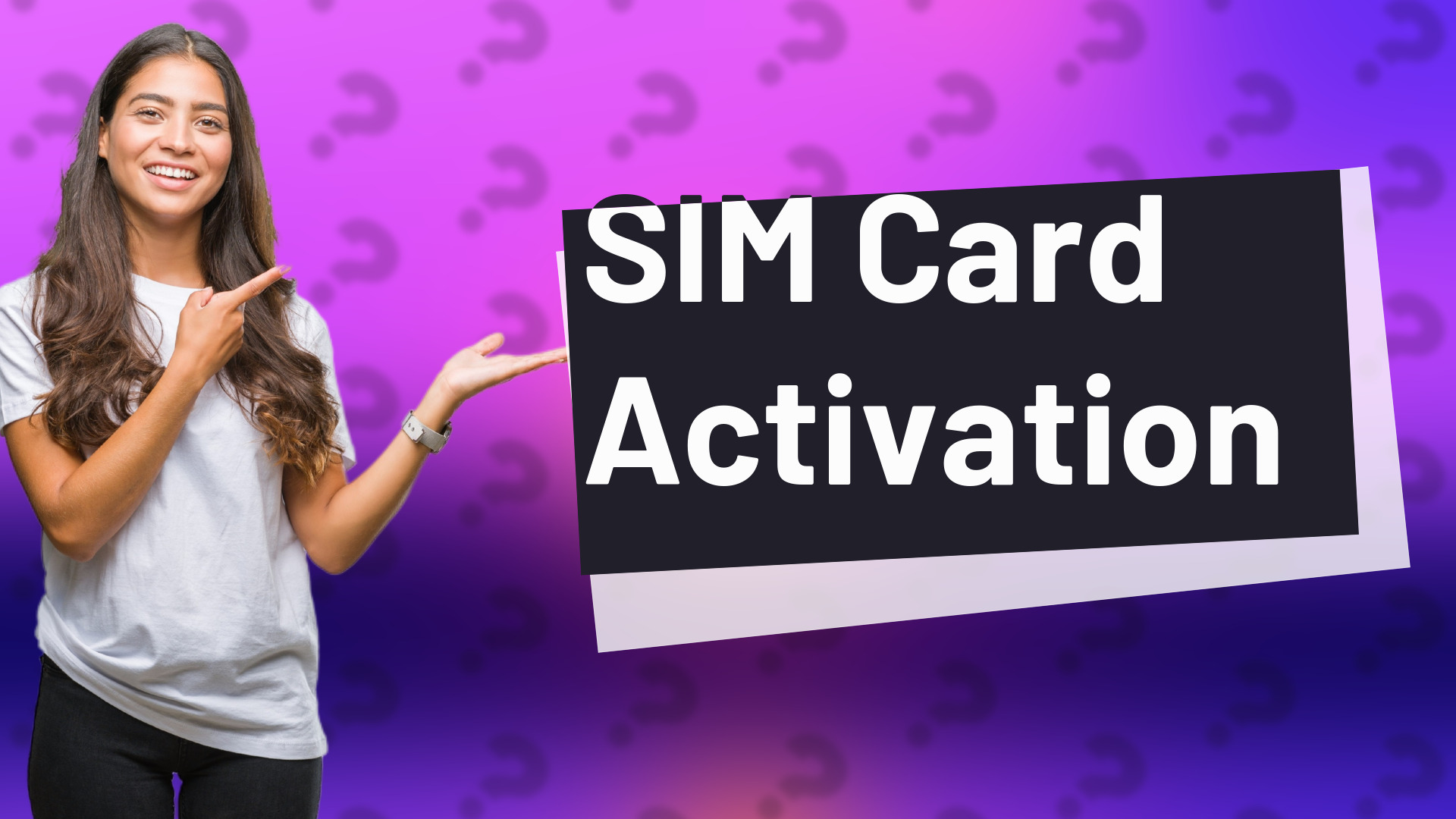 SIM Card Activation