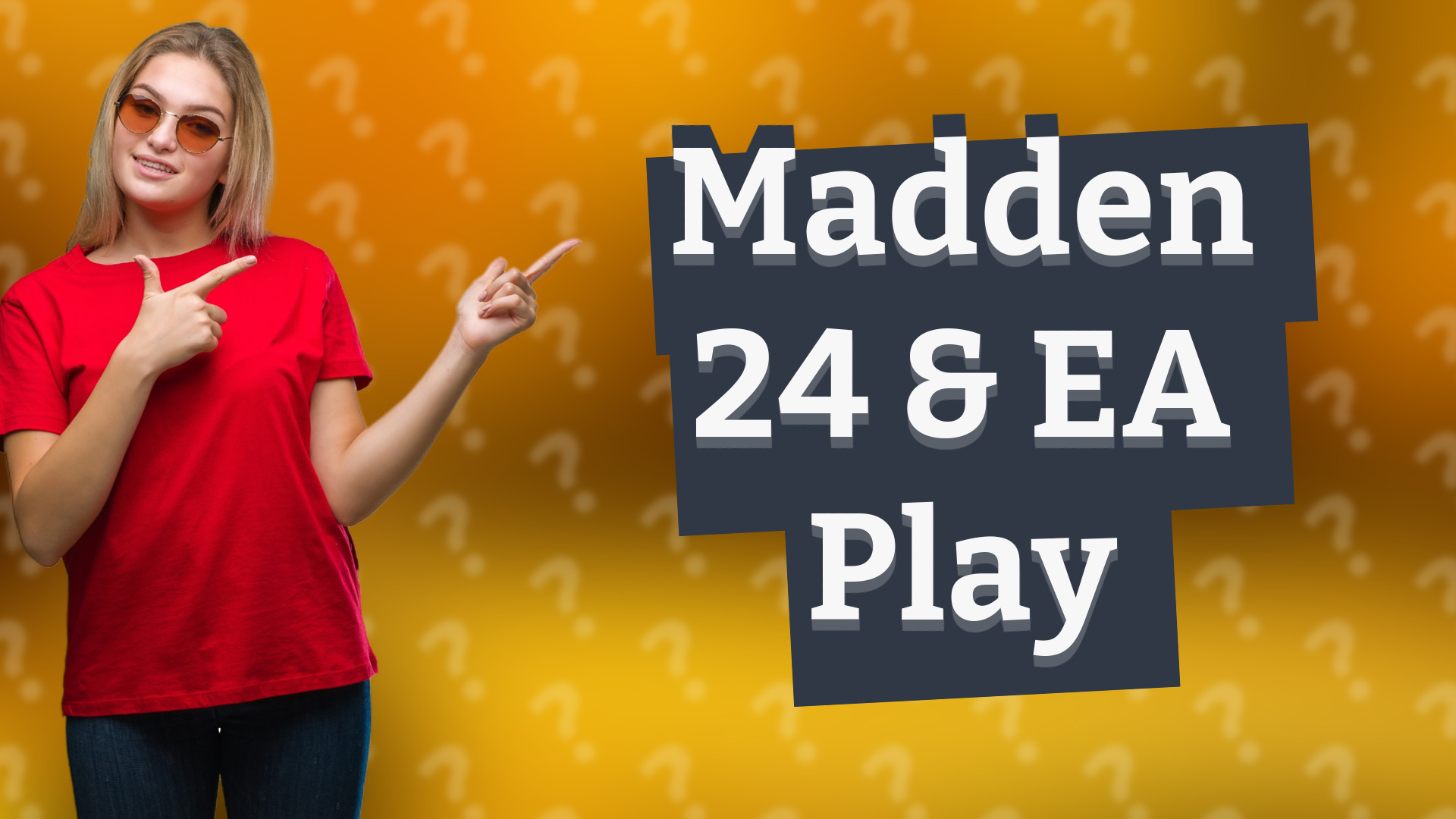 Madden 24 & EA Play