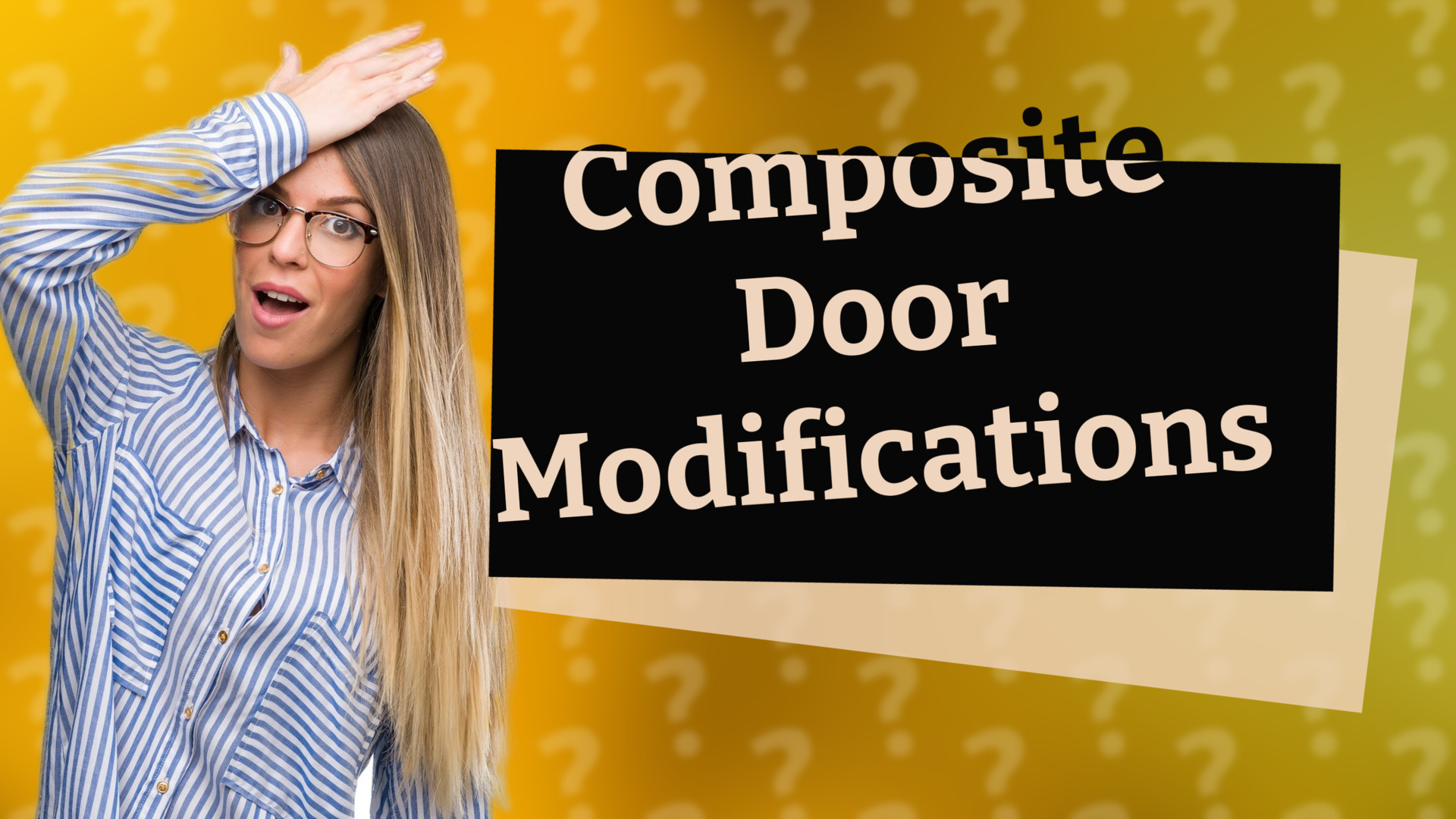 Composite Door Modifications