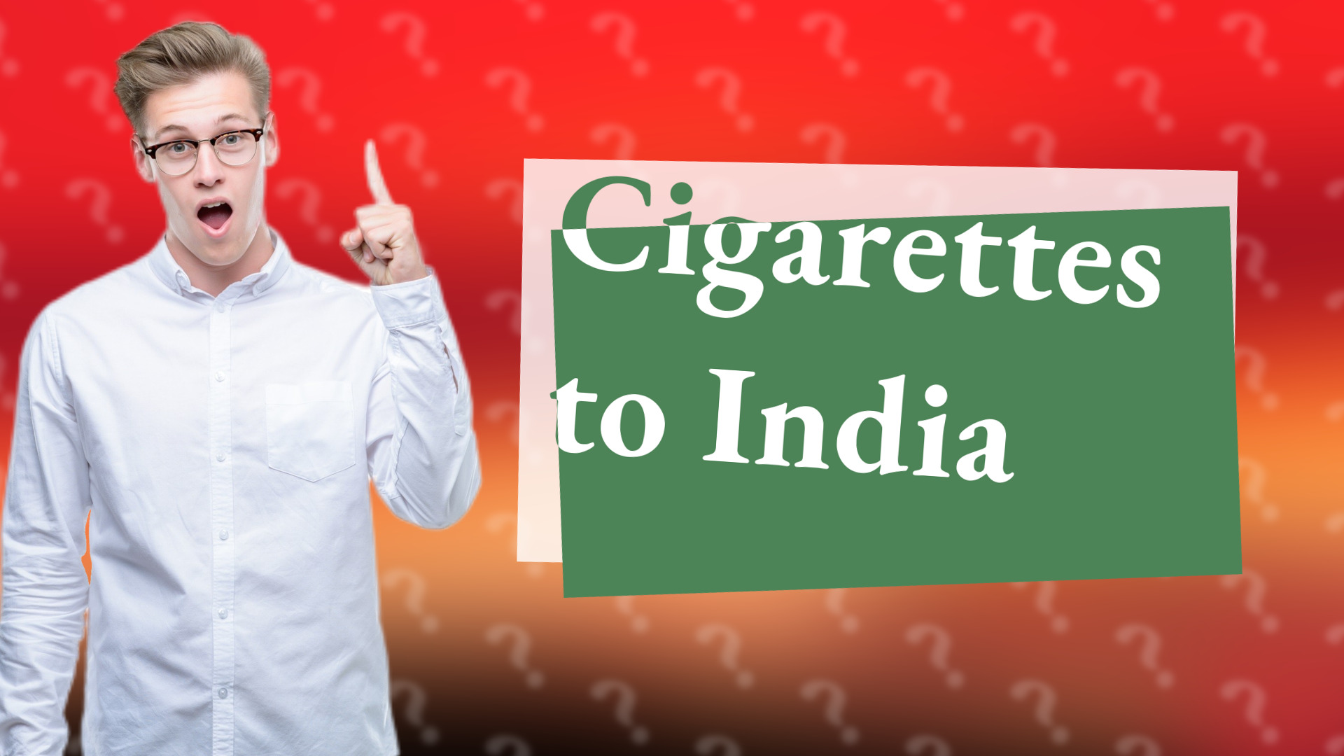 Cigarettes to India