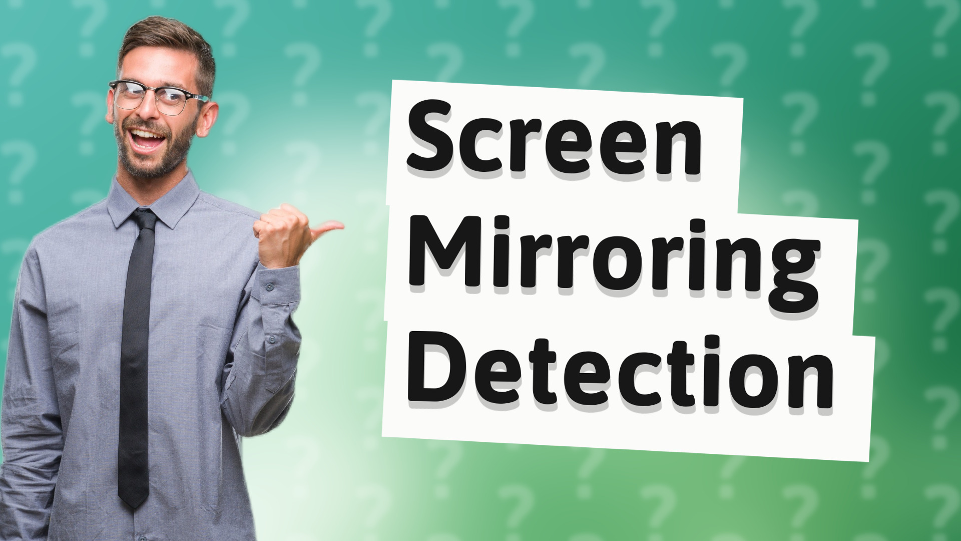 Screen Mirroring Detection