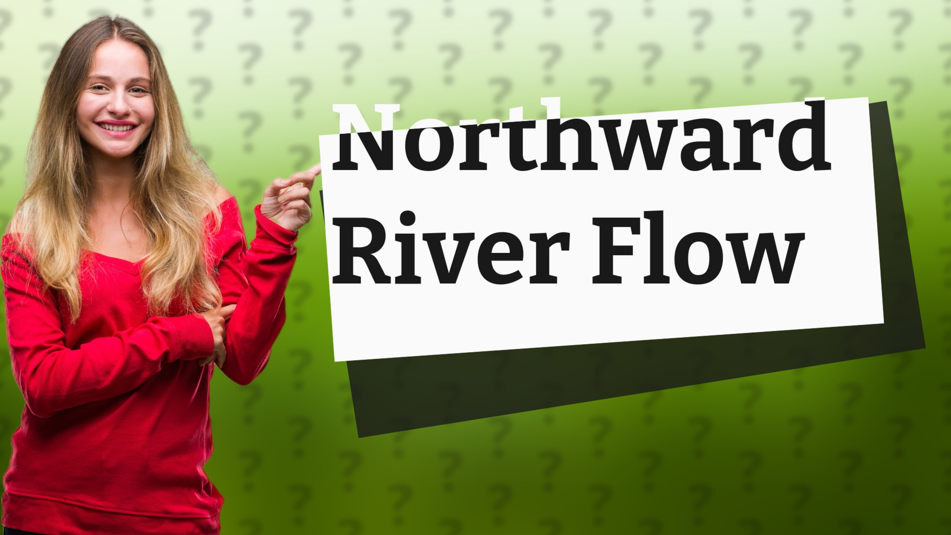 Northward River Flow