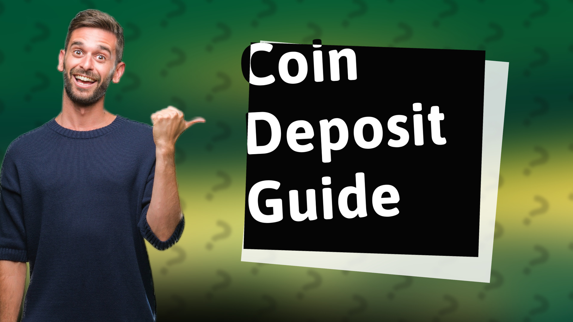 Coin Deposit Guide
