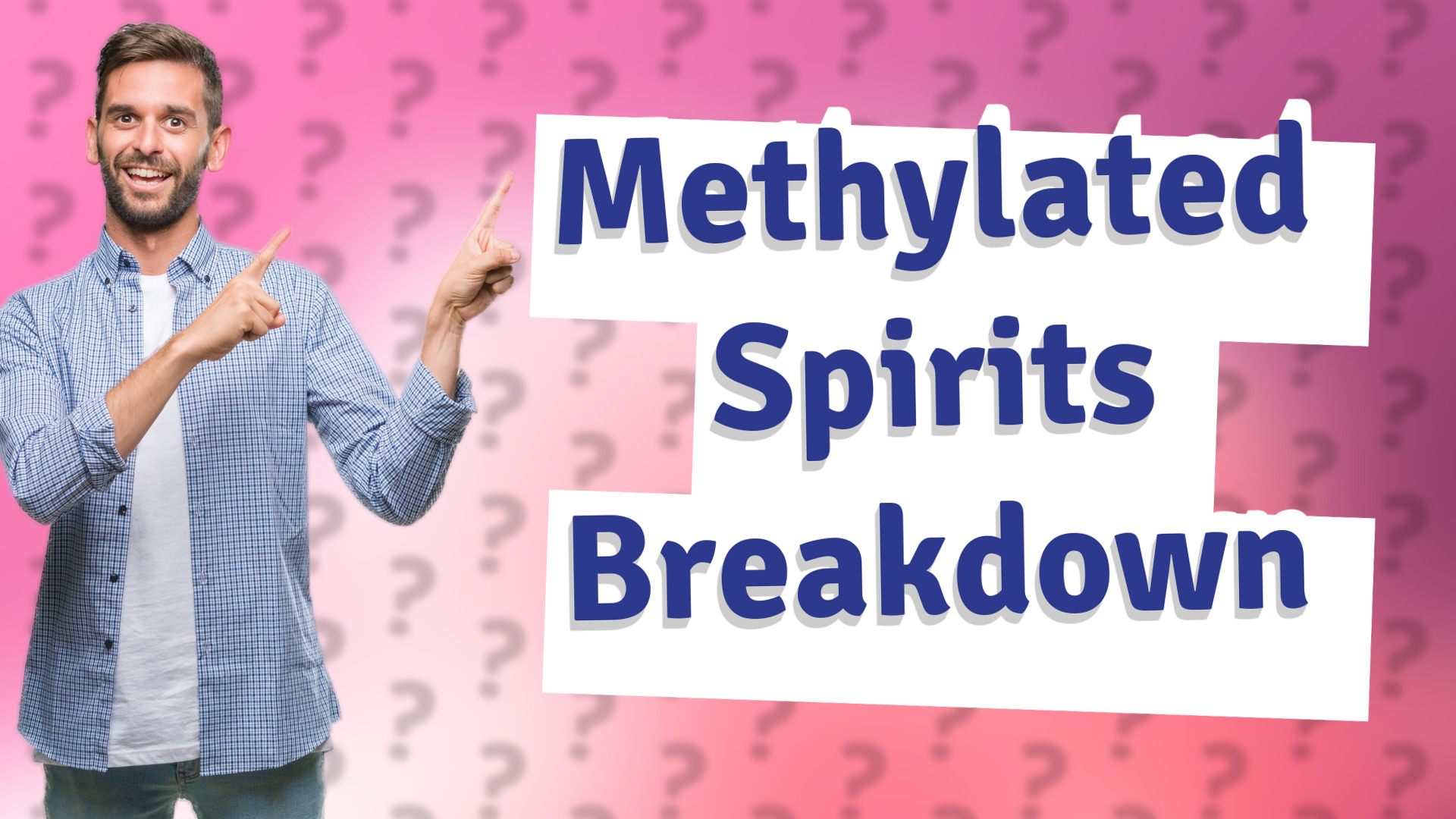 Methylated Spirits Breakdown