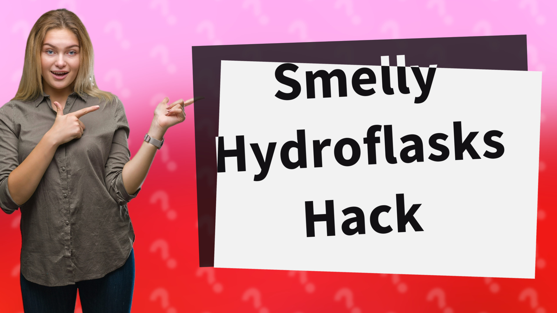 Smelly Hydroflasks Hack