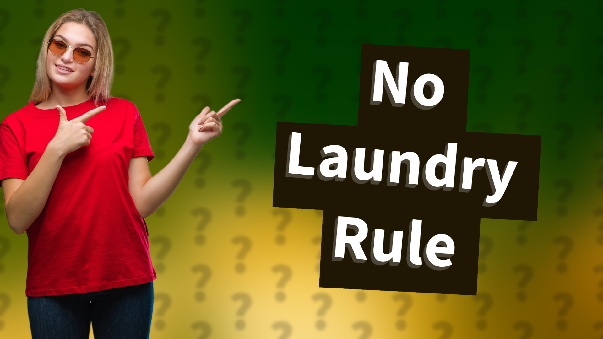 No Laundry Rule