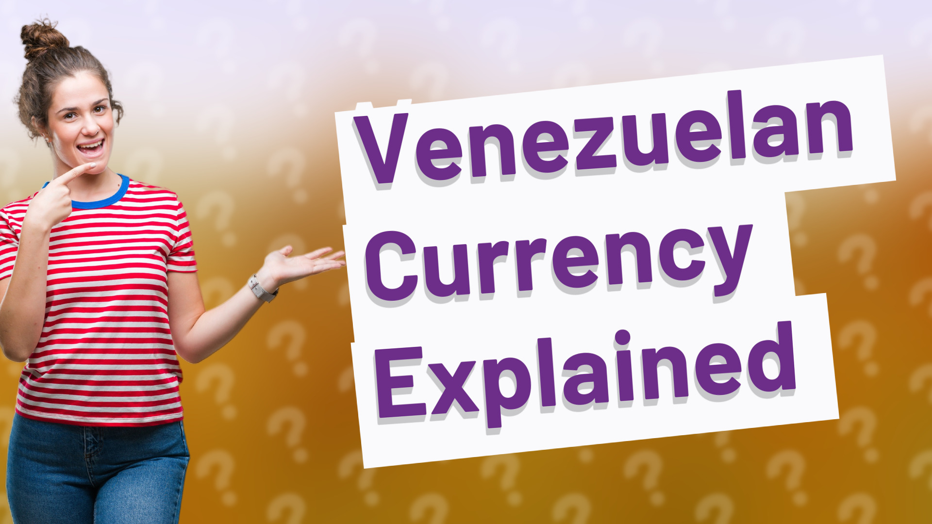 Venezuelan Currency Explained
