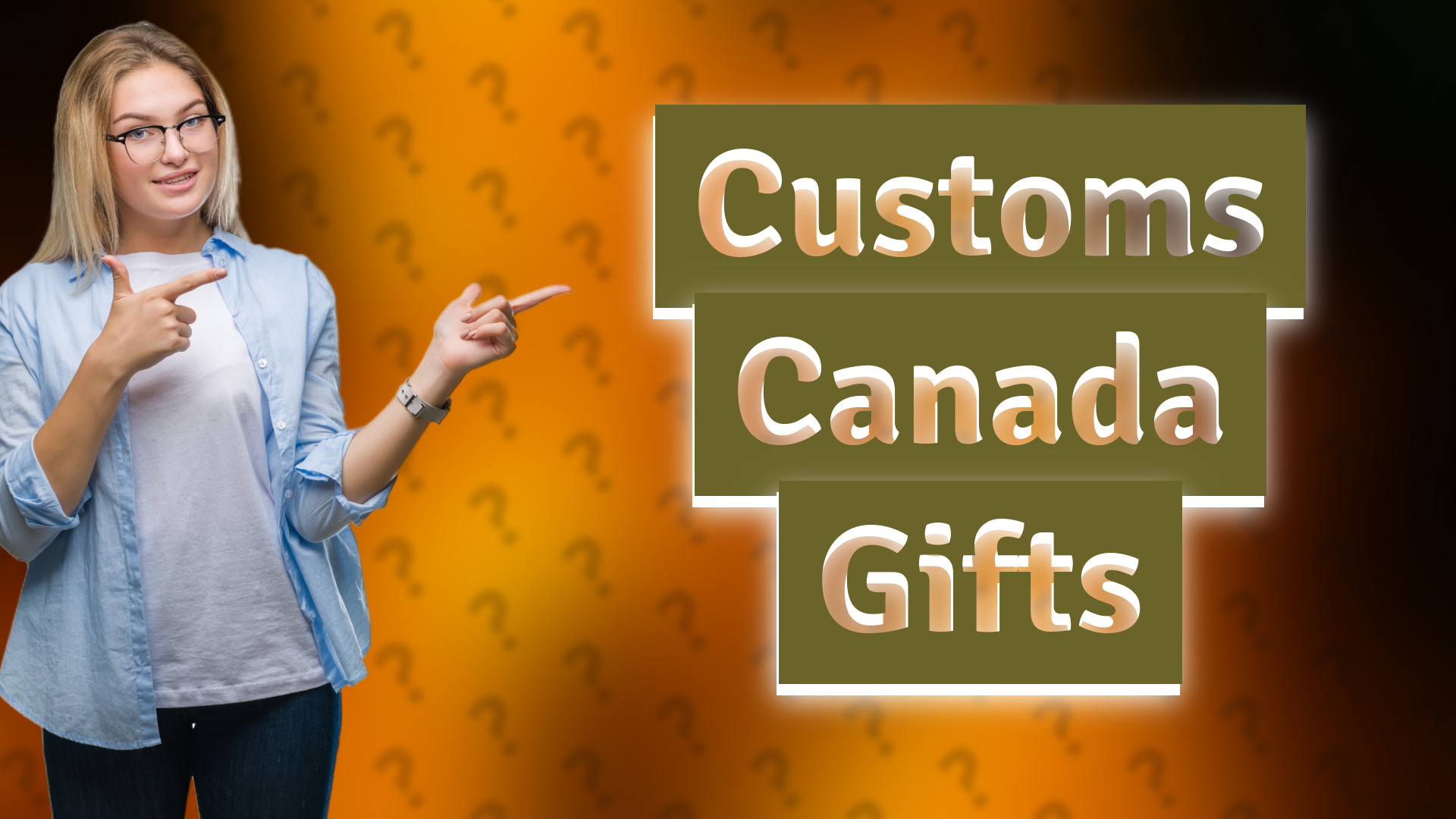 Customs Canada Gifts