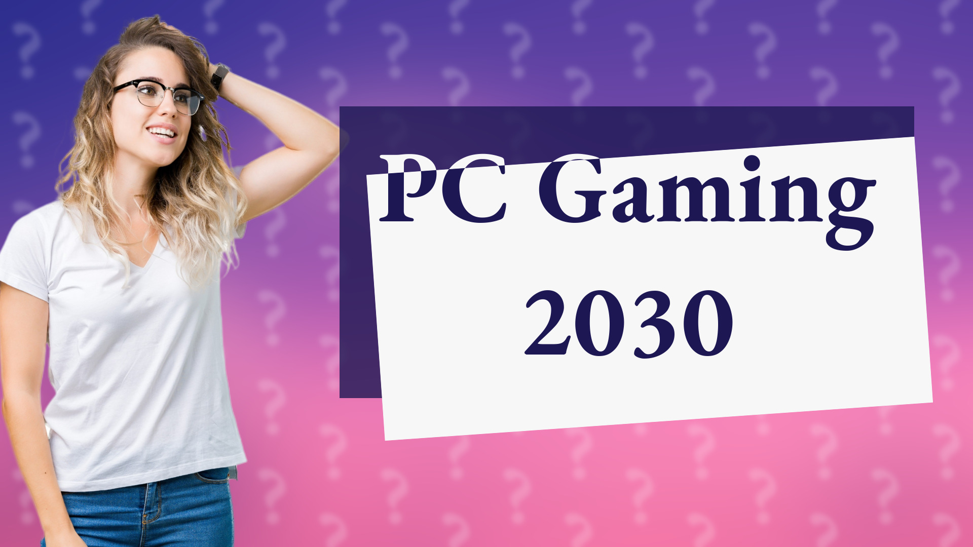 PC Gaming 2030