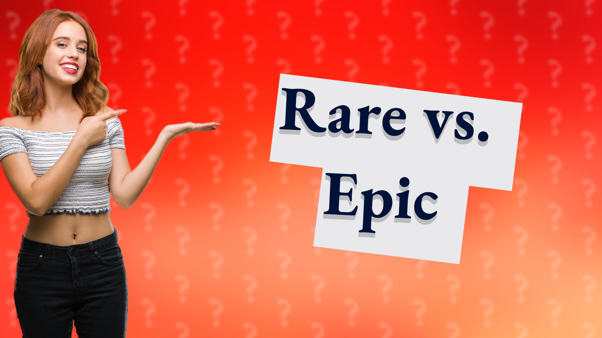 Rare vs. Epic