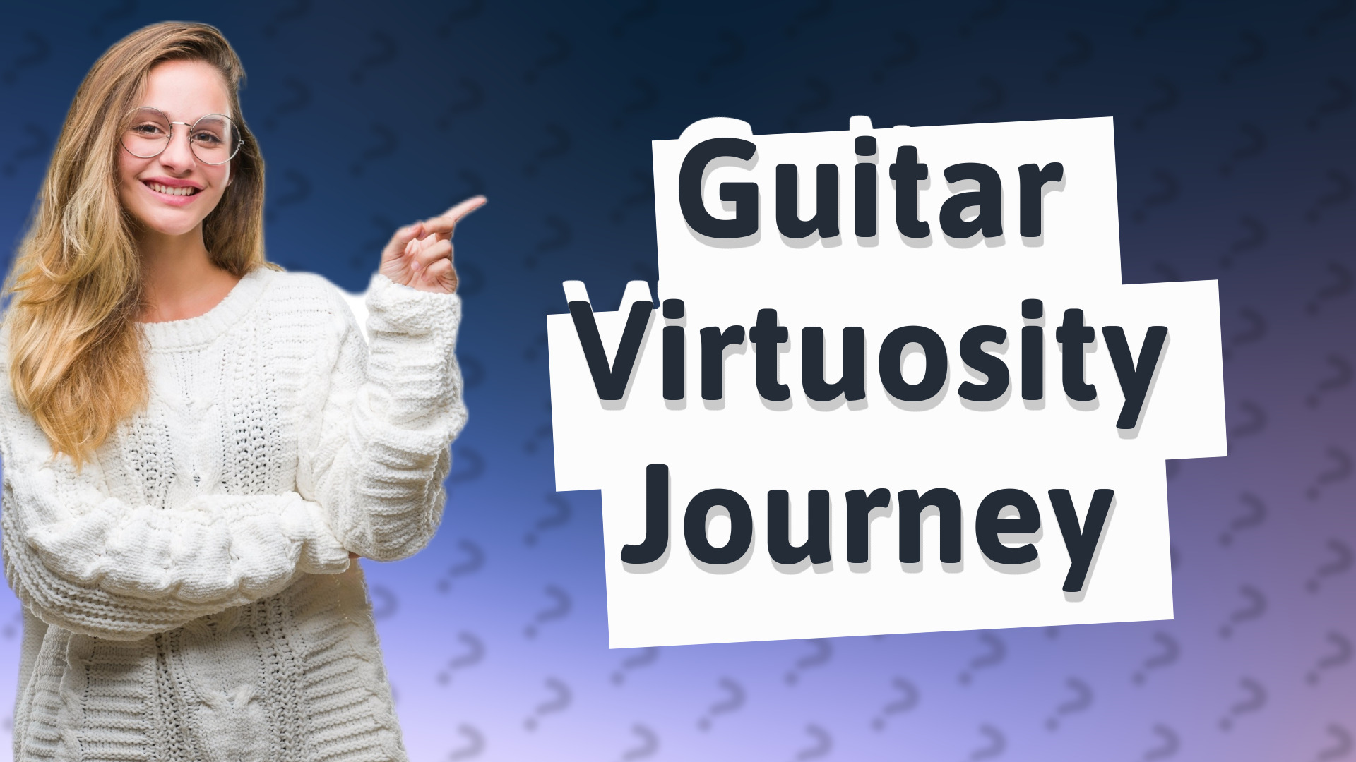 Guitar Virtuosity Journey