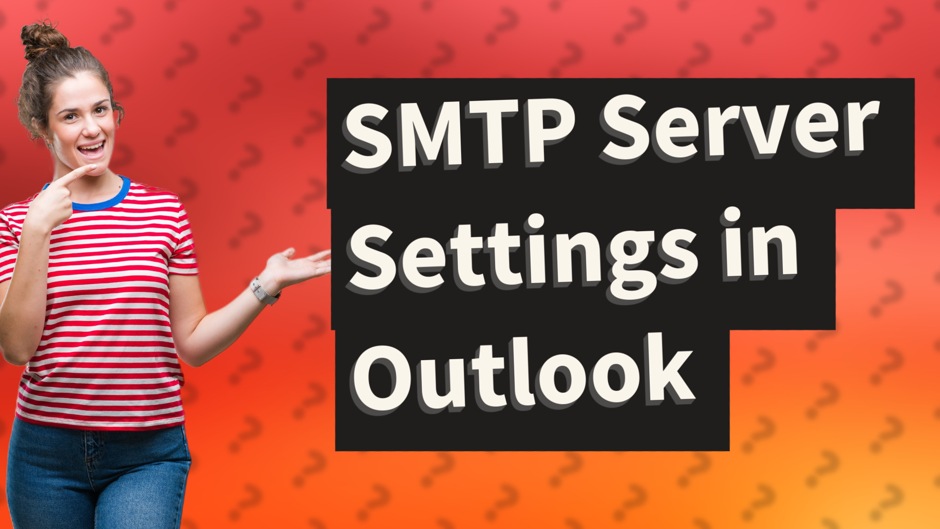 SMTP Server Settings in Outlook
