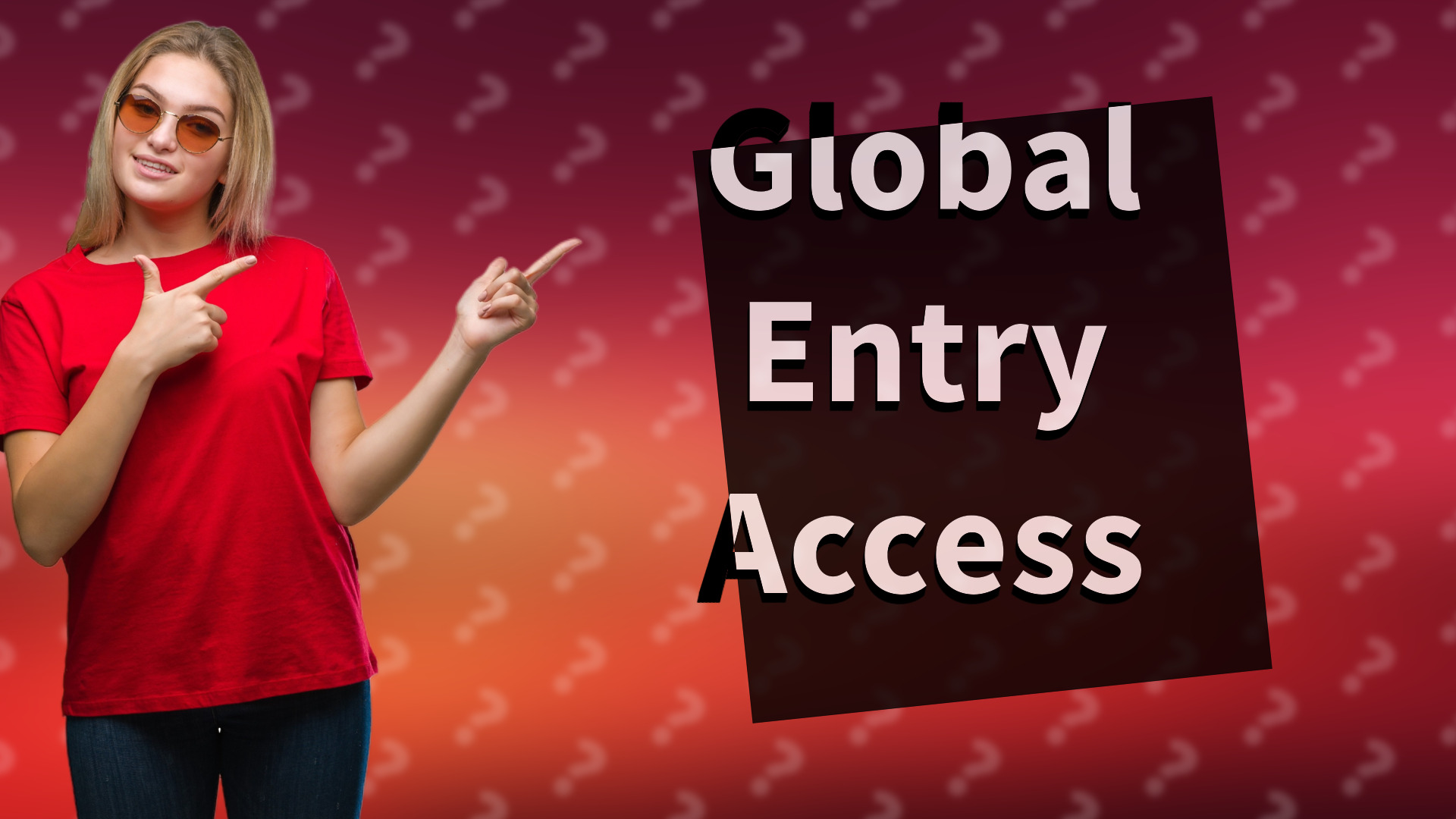 Global Entry Access