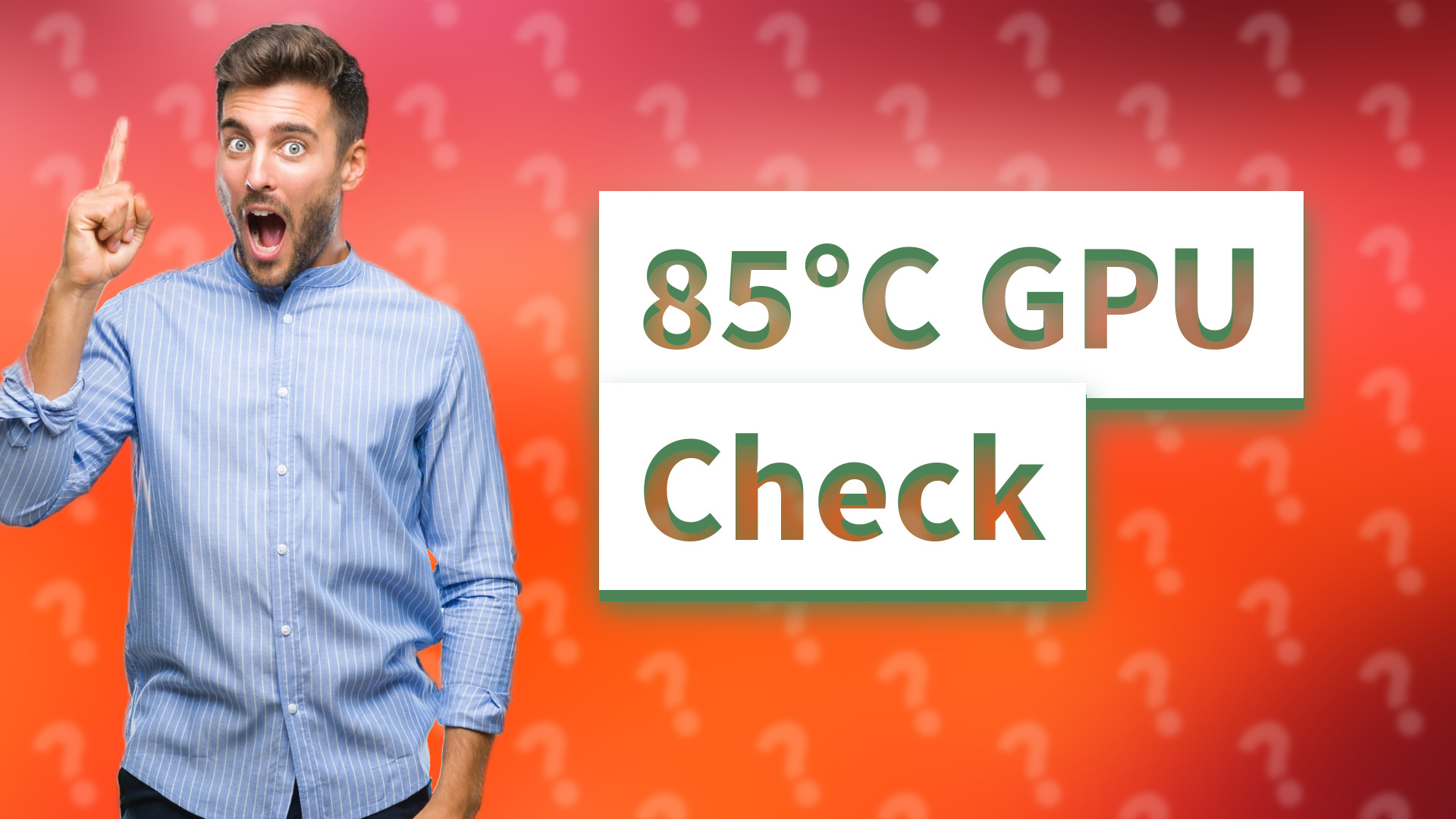 85°C GPU Check