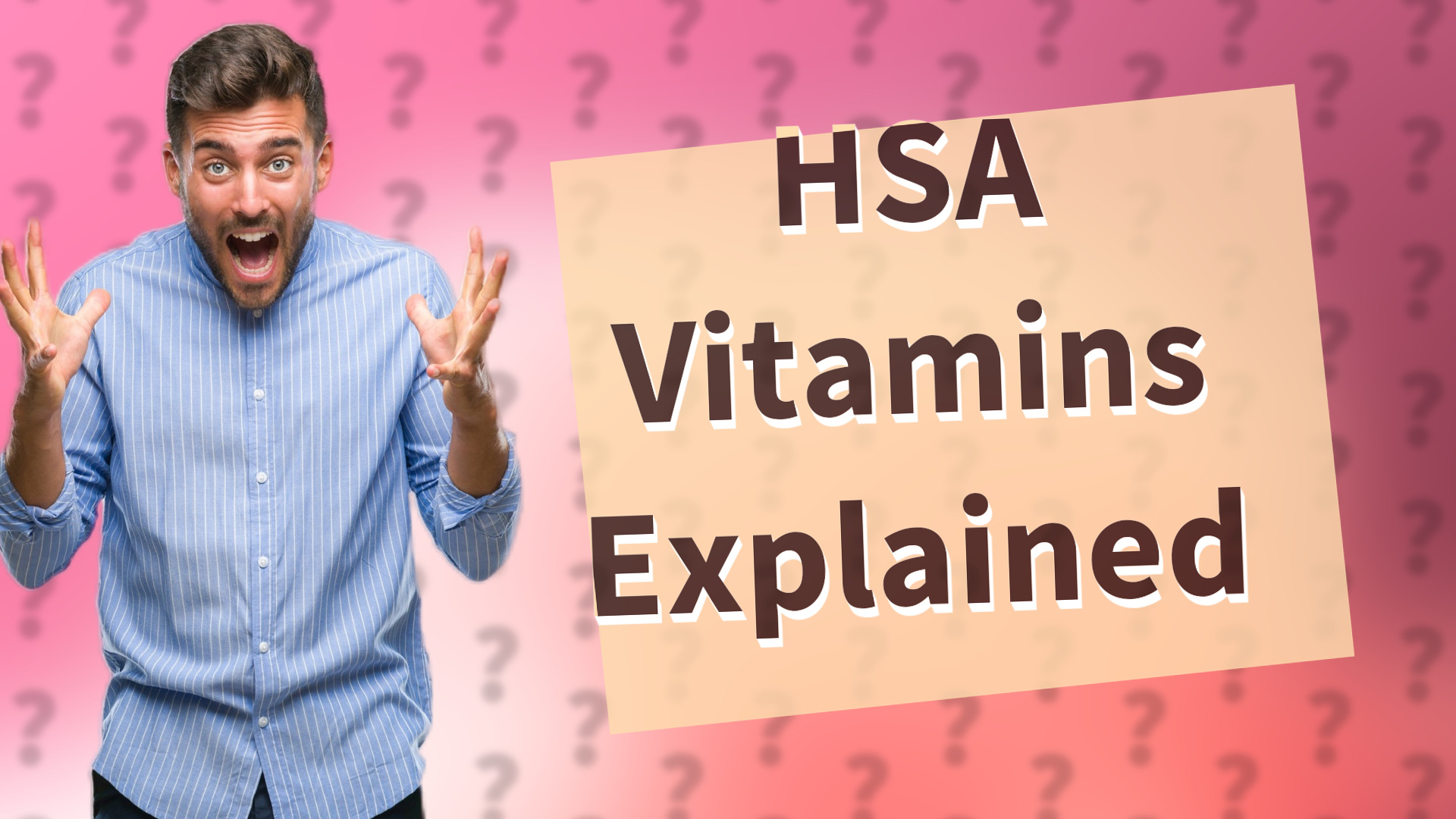 HSA Vitamins Explained
