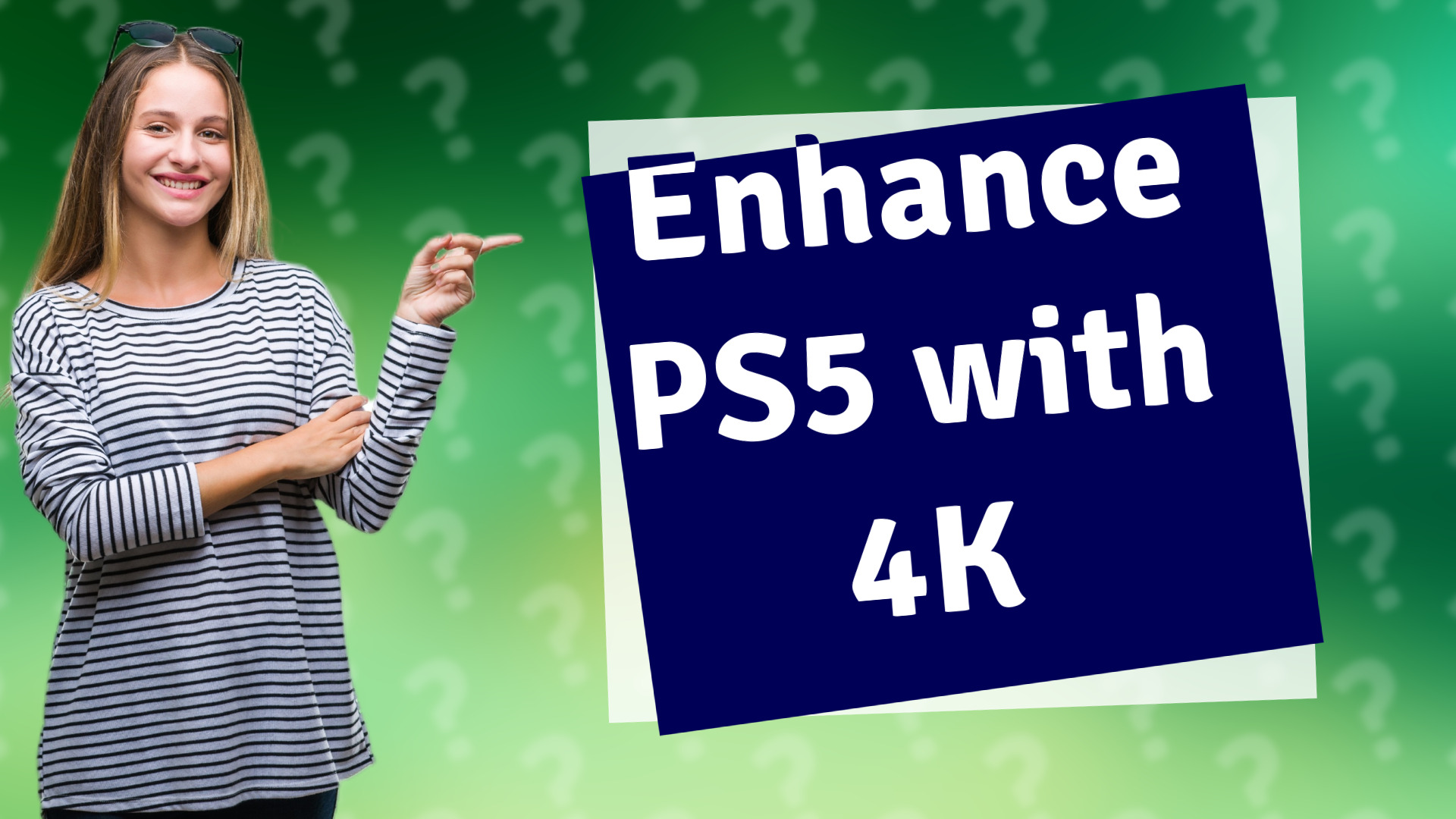 Enhance PS5 with 4K