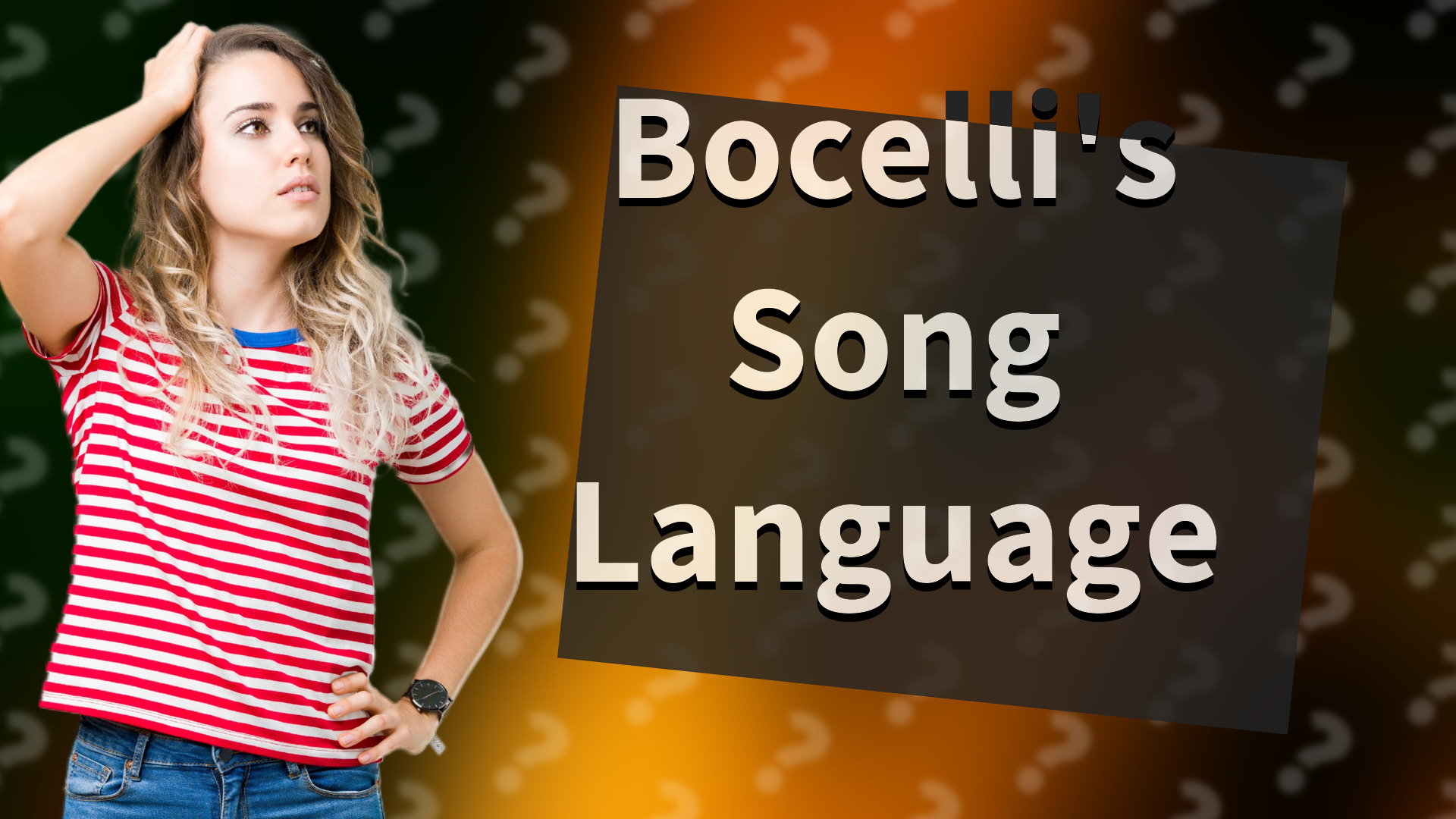 Bocelli's Song Language