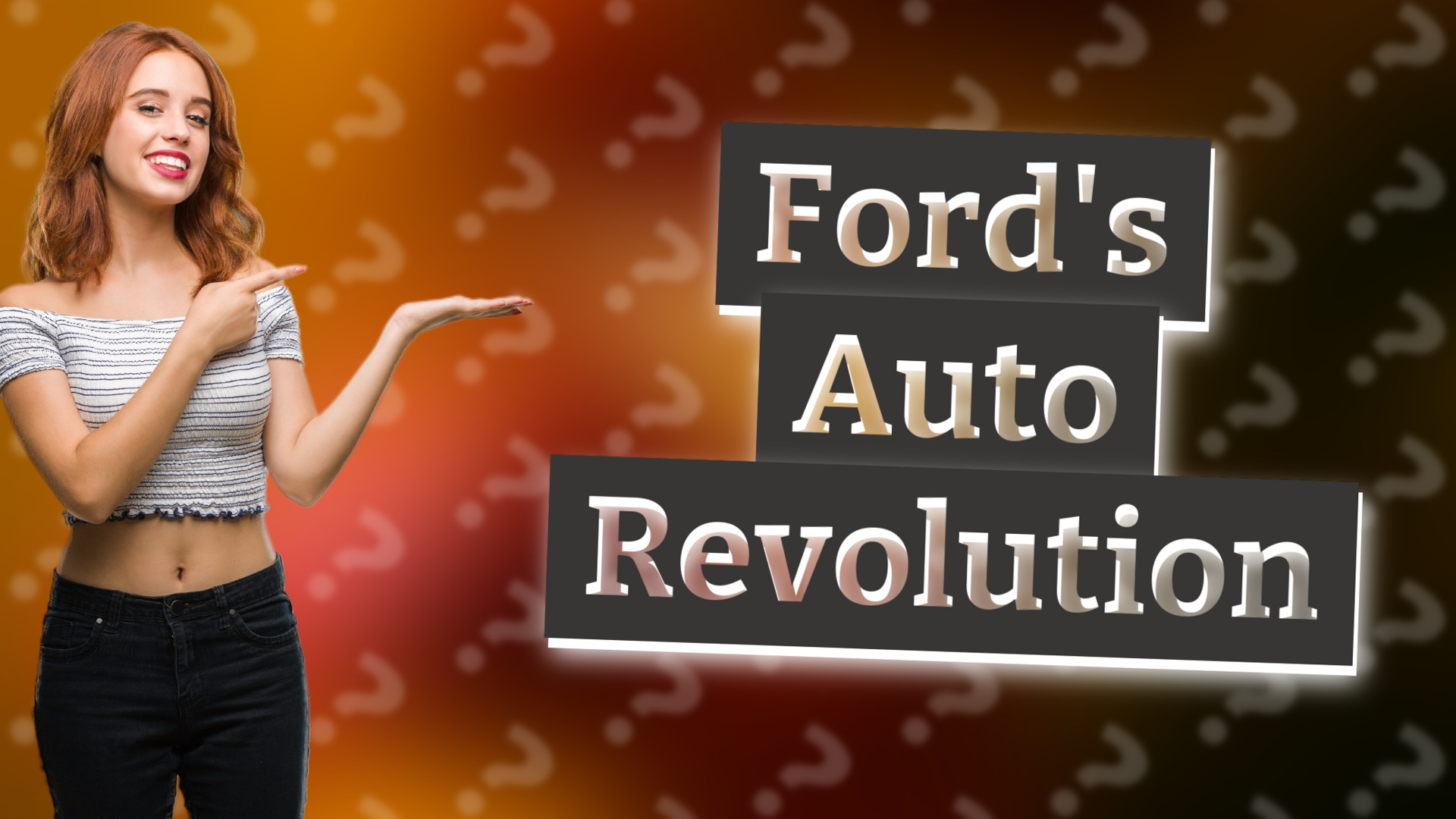 Ford's Auto Revolution
