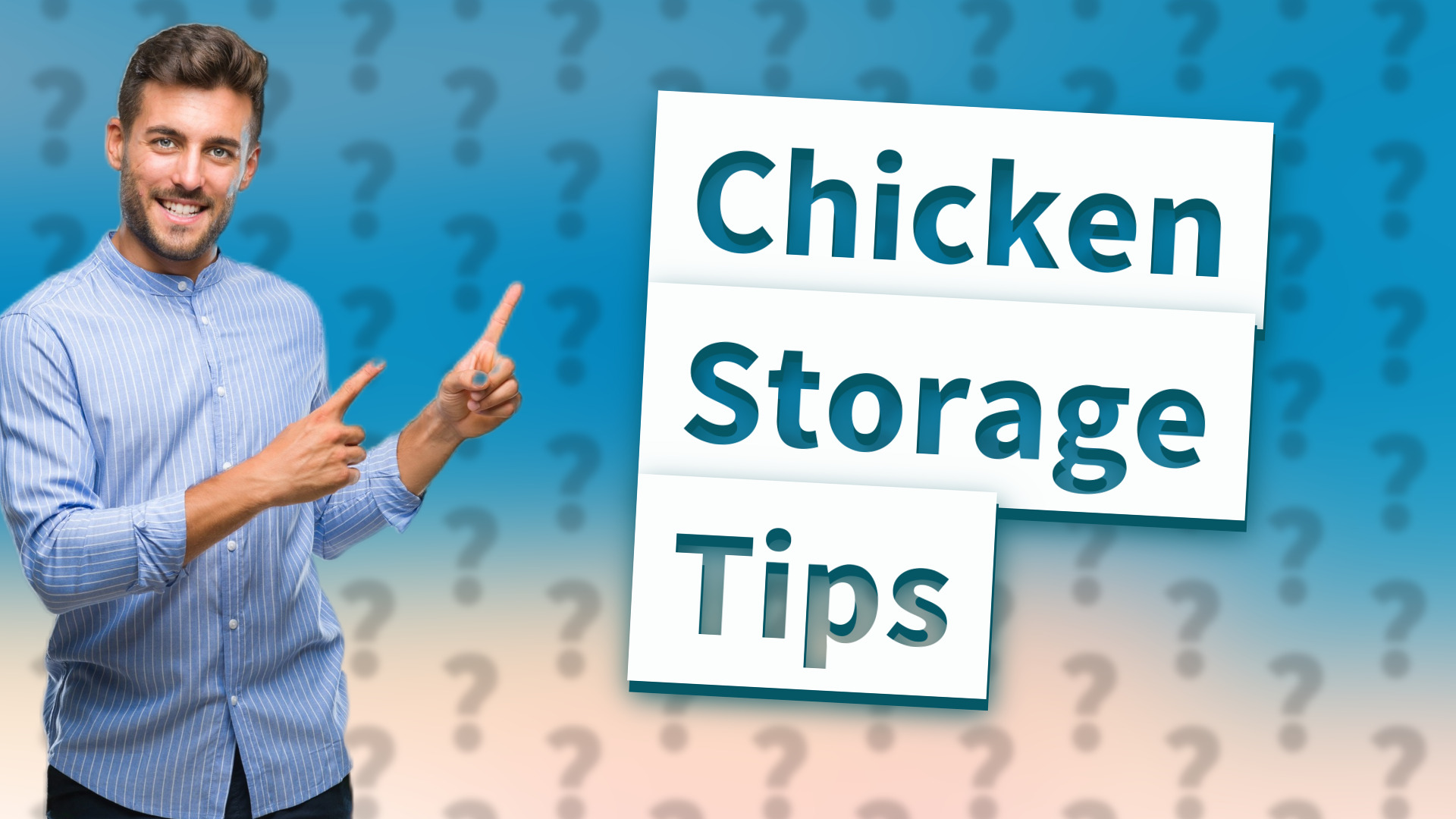 Chicken Storage Tips