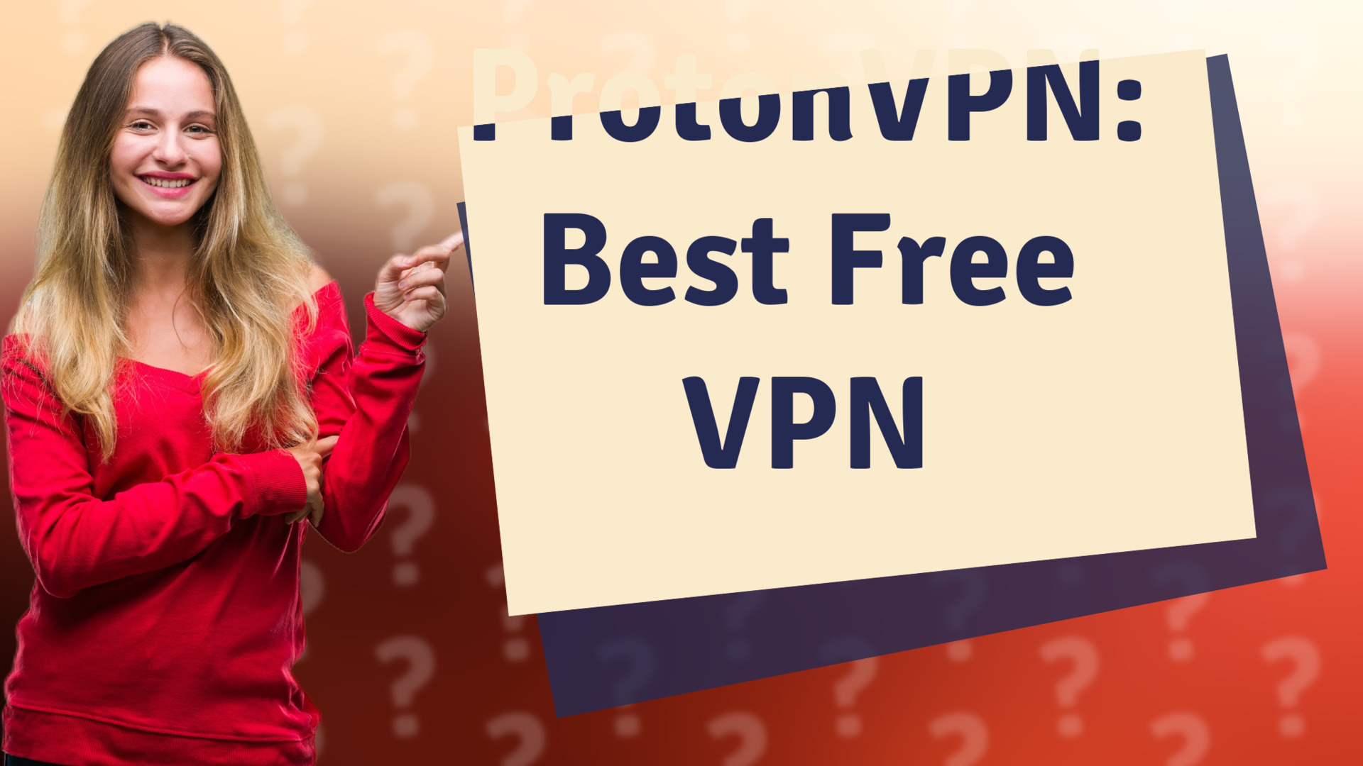 ProtonVPN: Best Free VPN