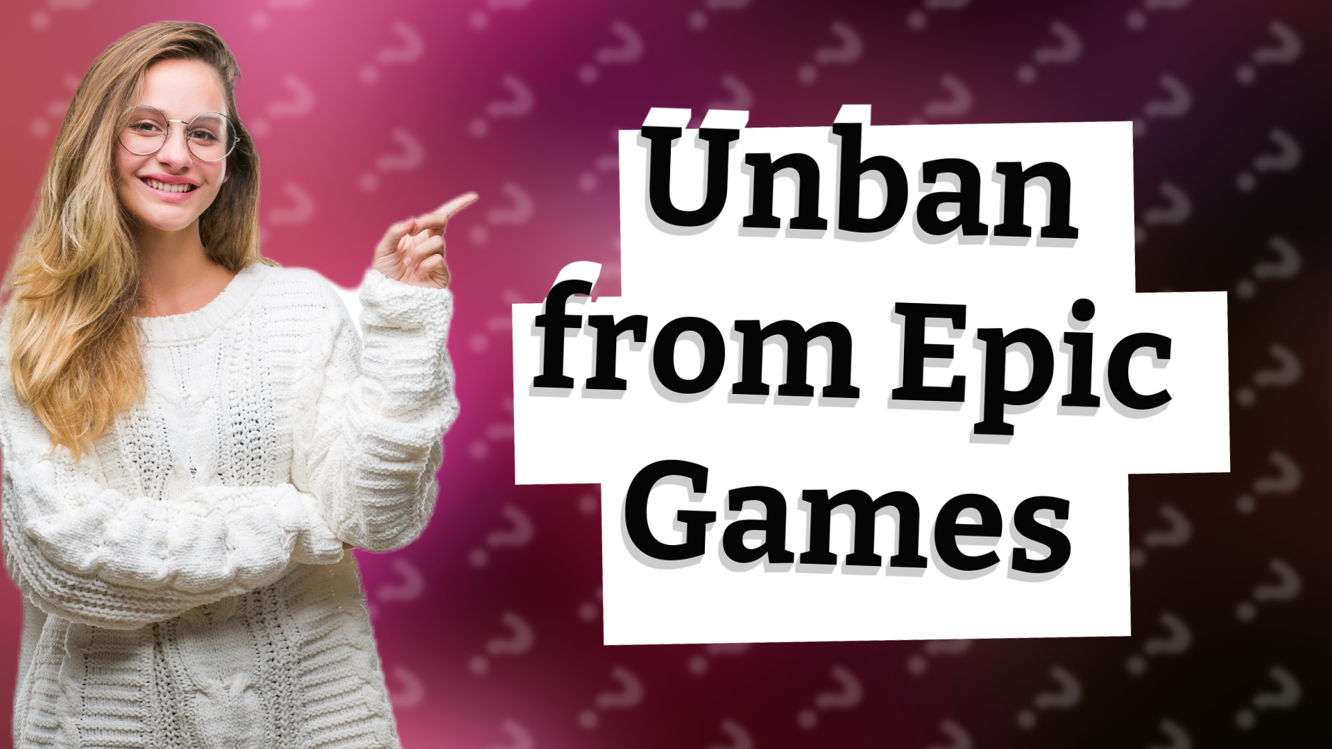 Unban from Epic Games