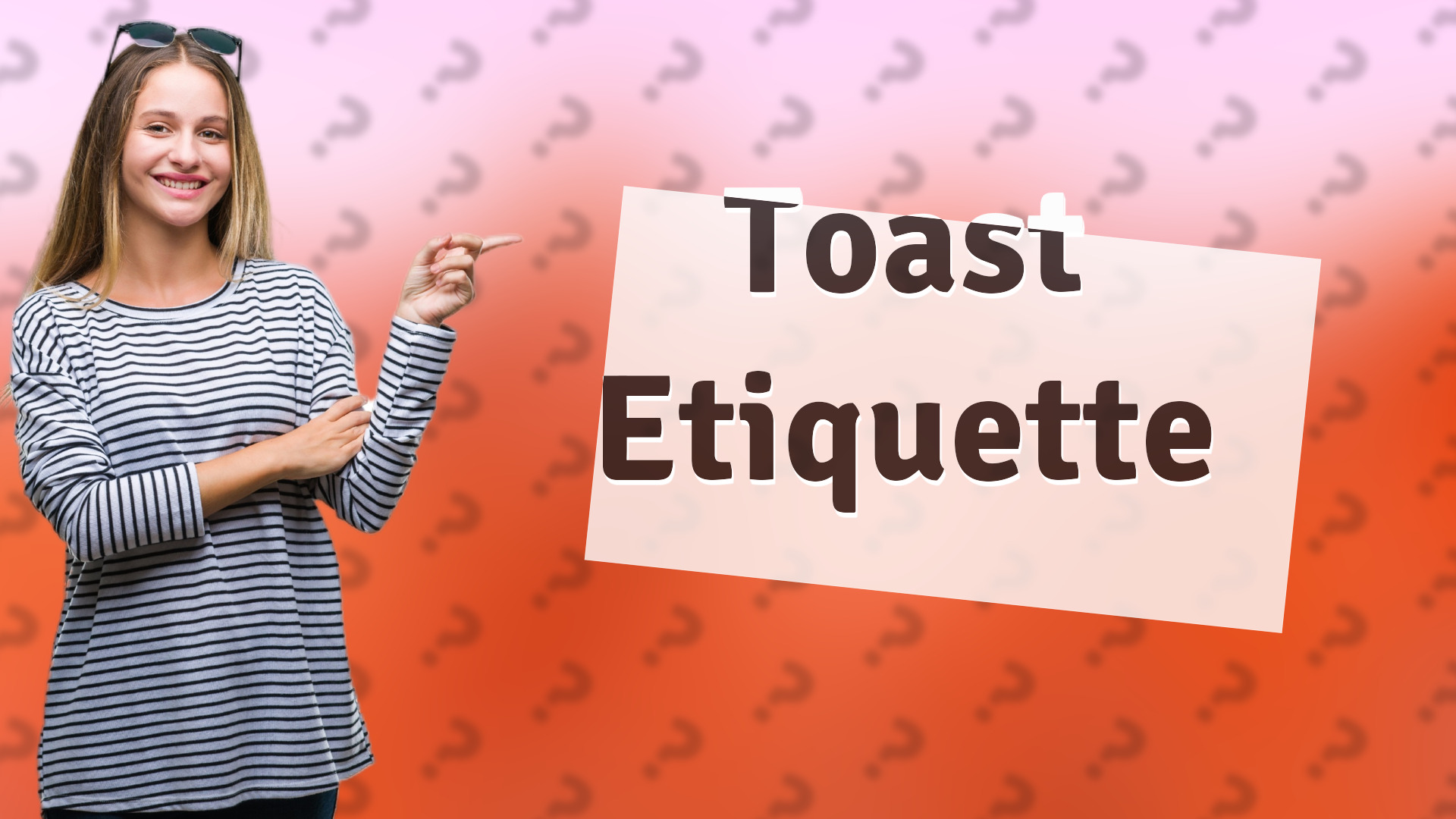Toast Etiquette