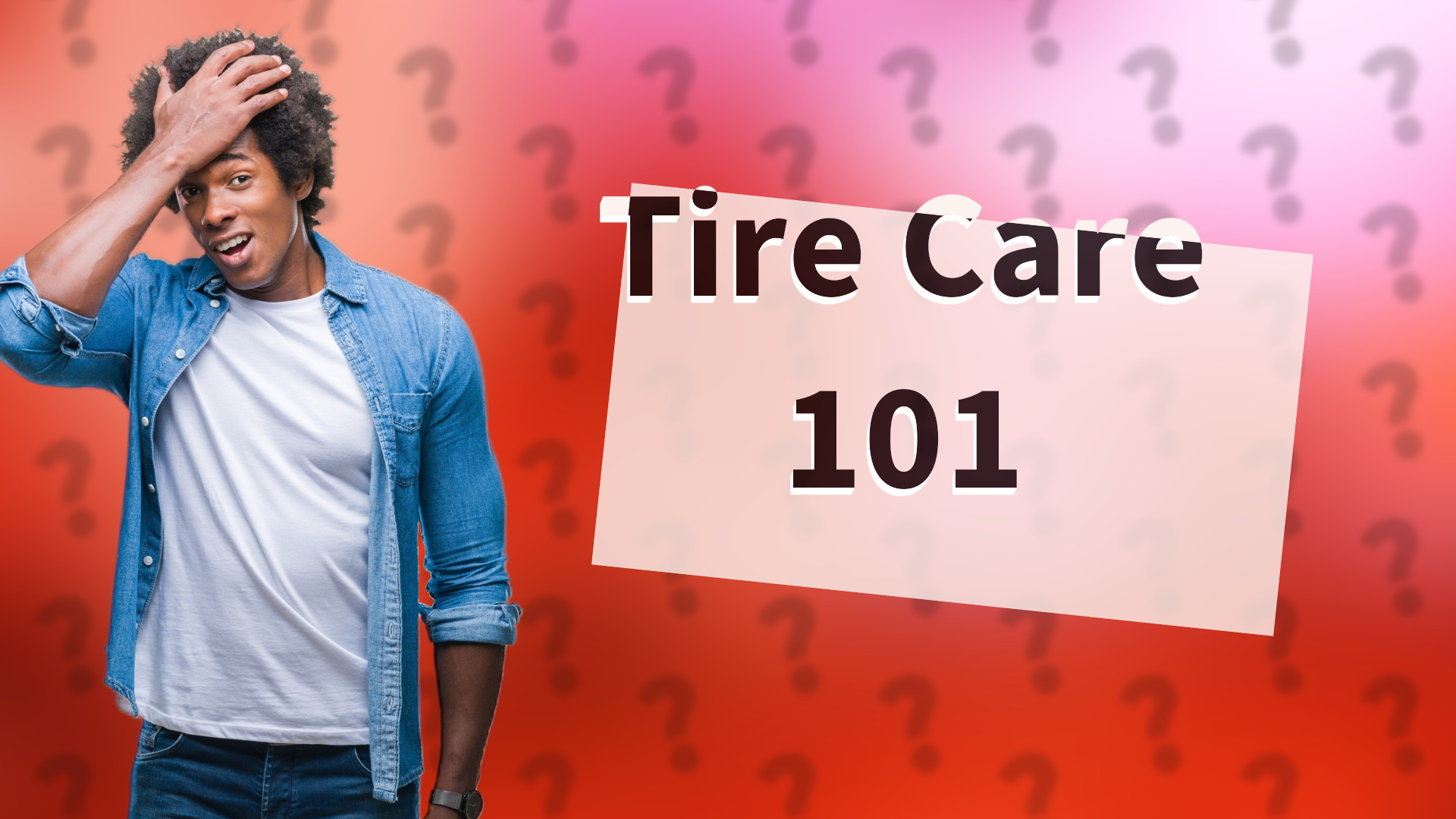 Tire Care 101