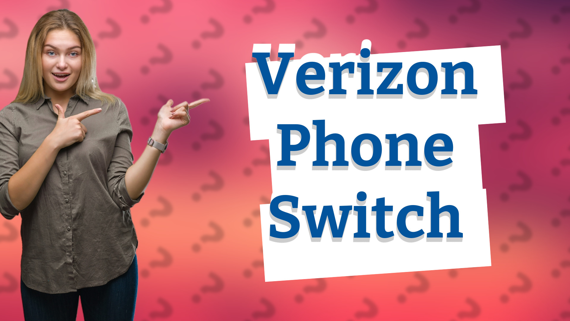Verizon Phone Switch