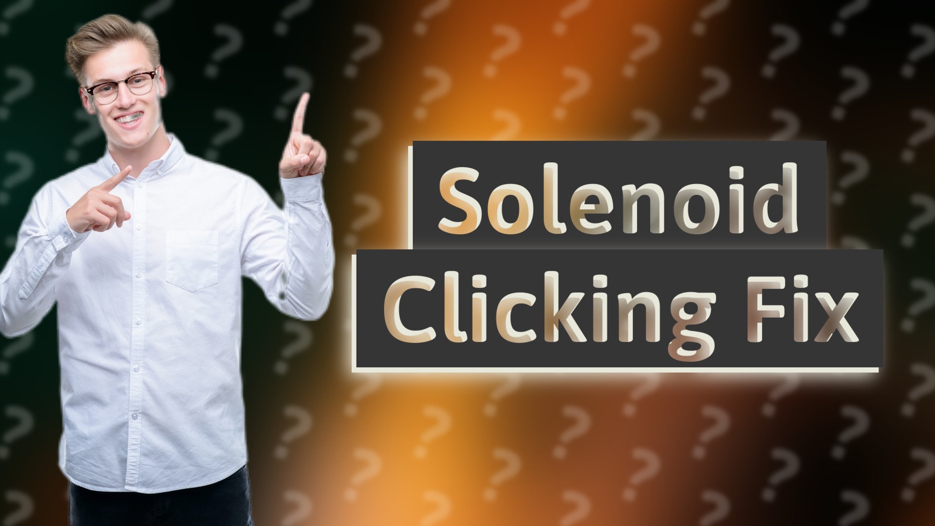 Solenoid Clicking Fix