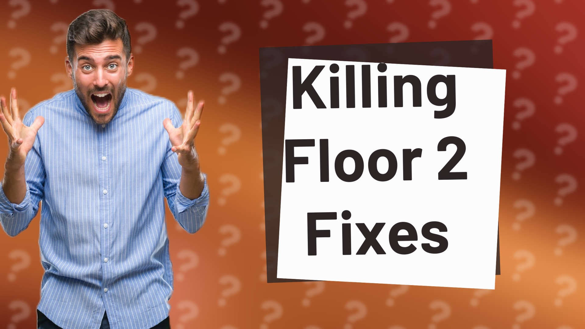 Killing Floor 2 Fixes