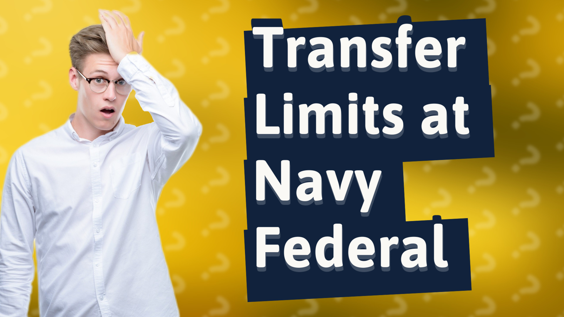 Transfer Limits at Navy Federal