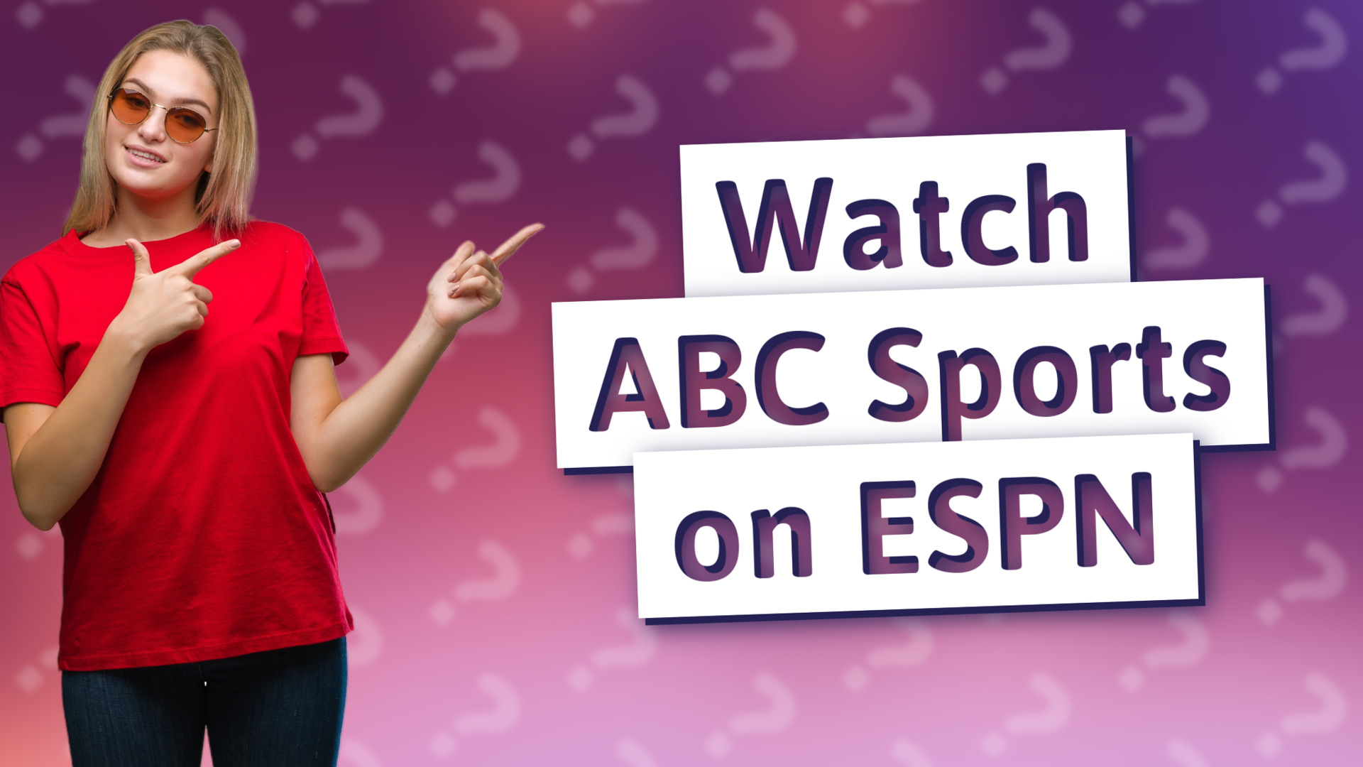 Watch ABC Sports on ESPN