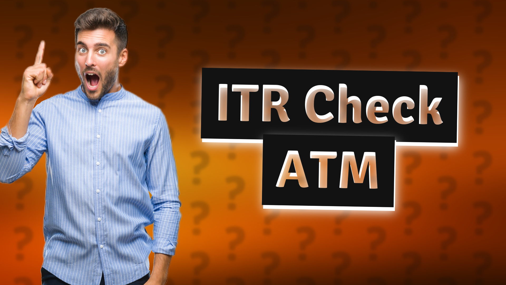 ITR Check ATM