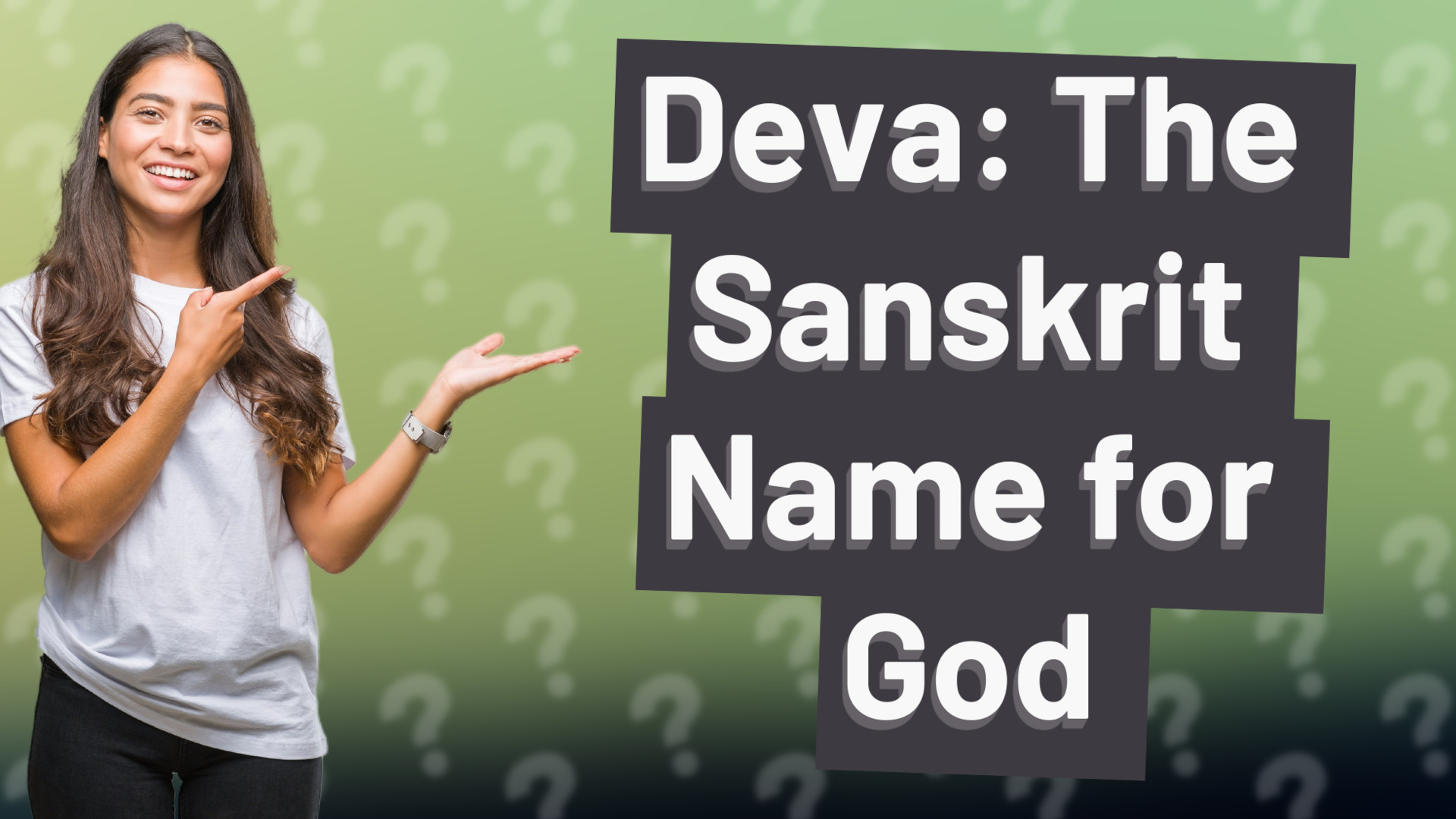 Deva: The Sanskrit Name for God