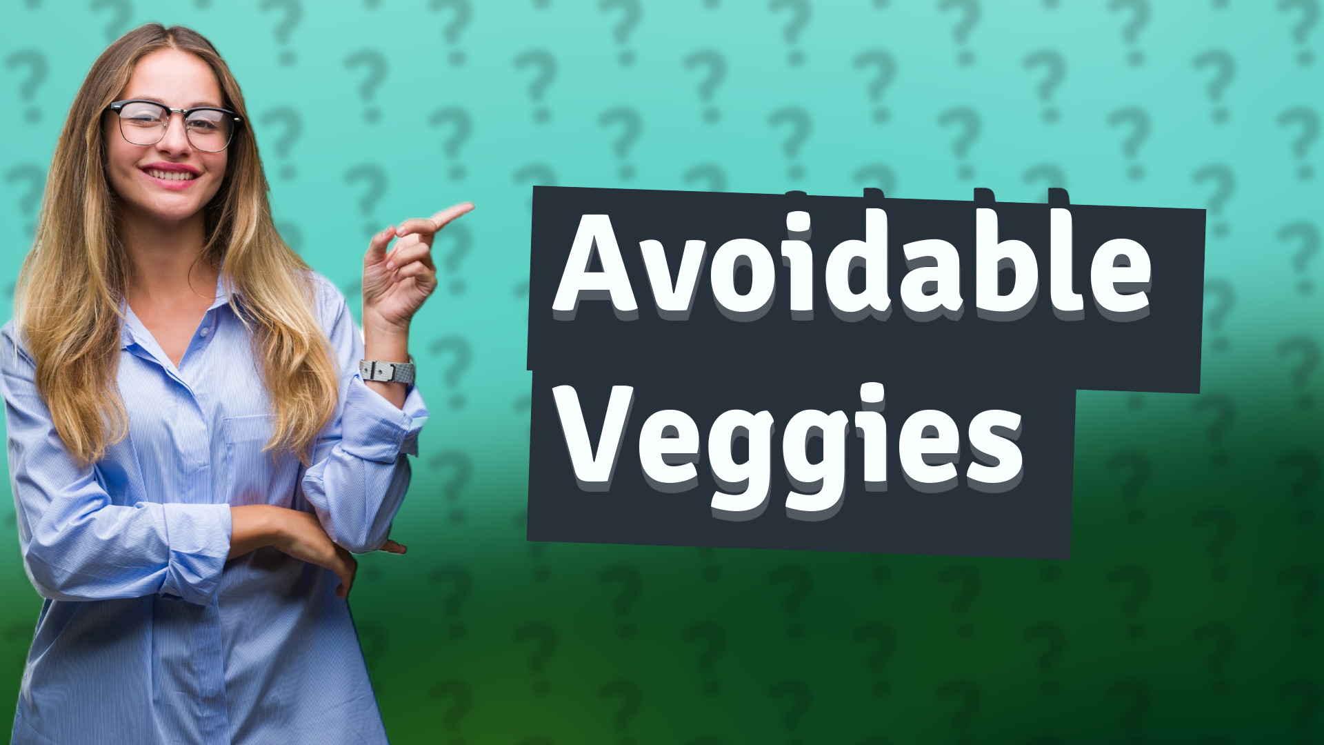 Avoidable Veggies