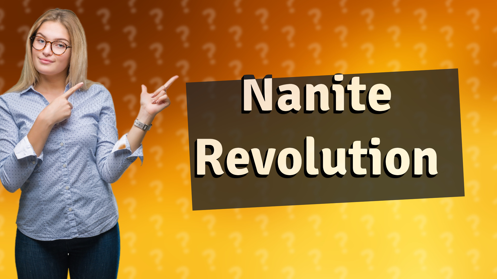 Nanite Revolution