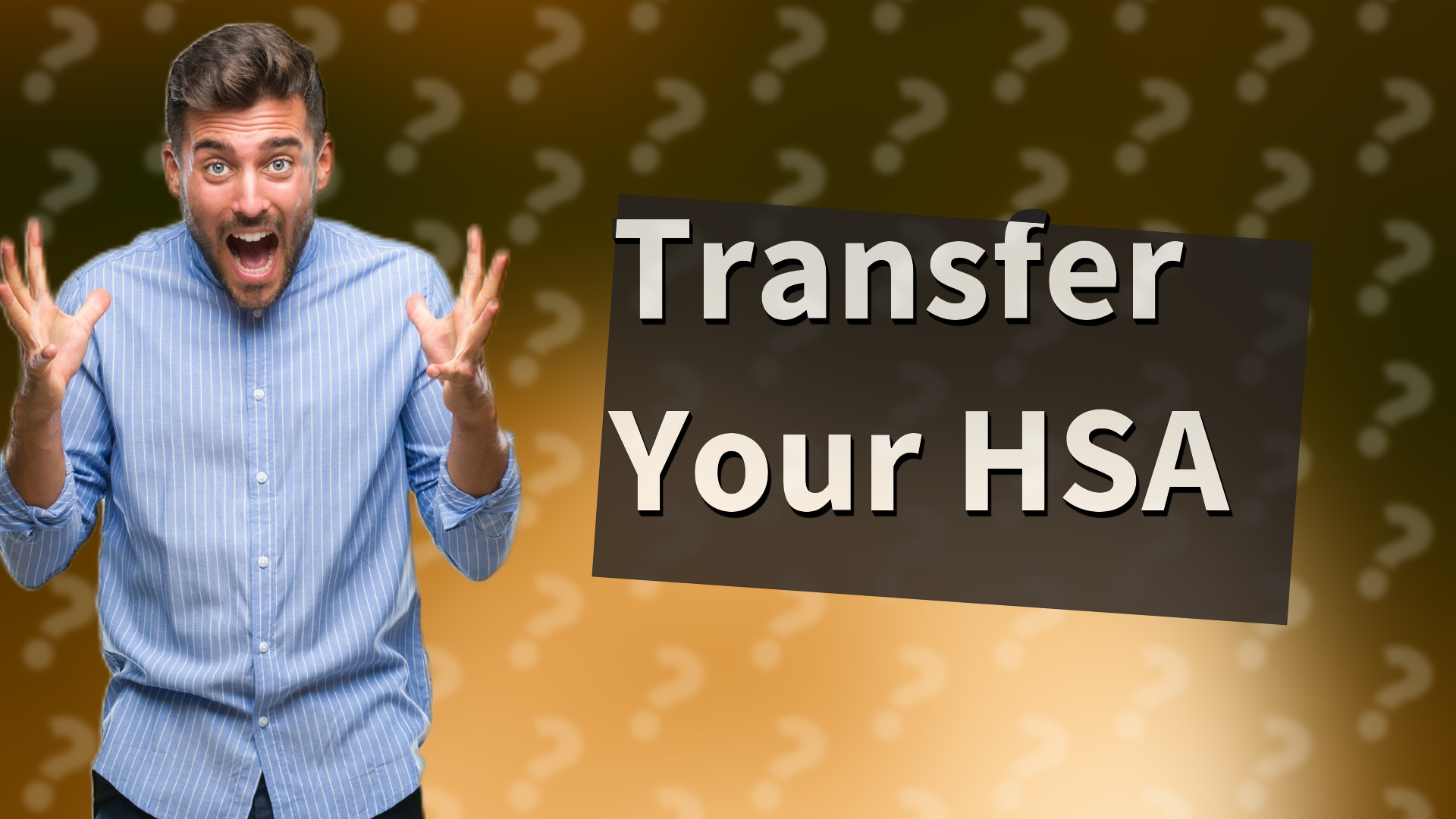Transfer Your HSA