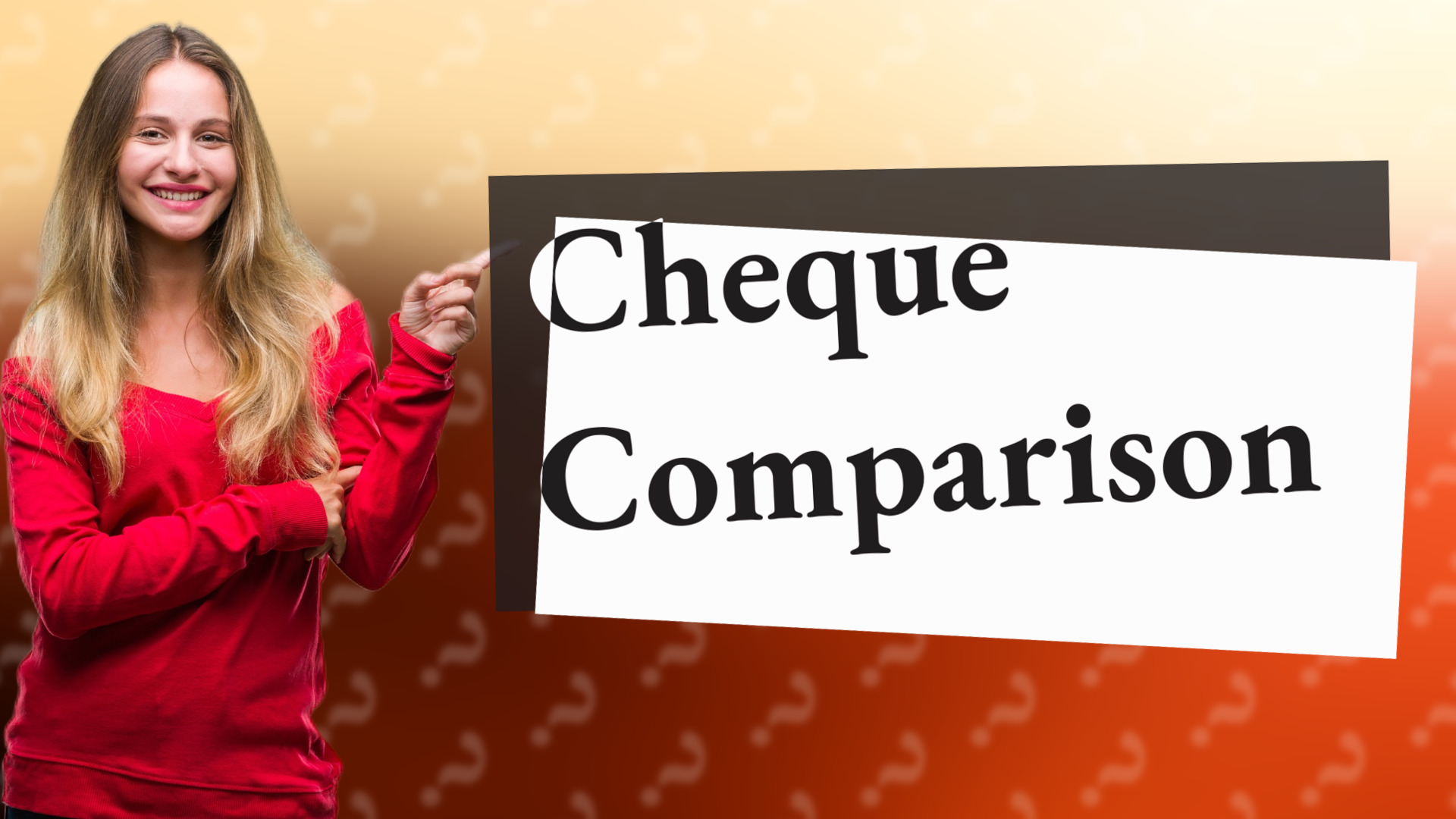 Cheque Comparison