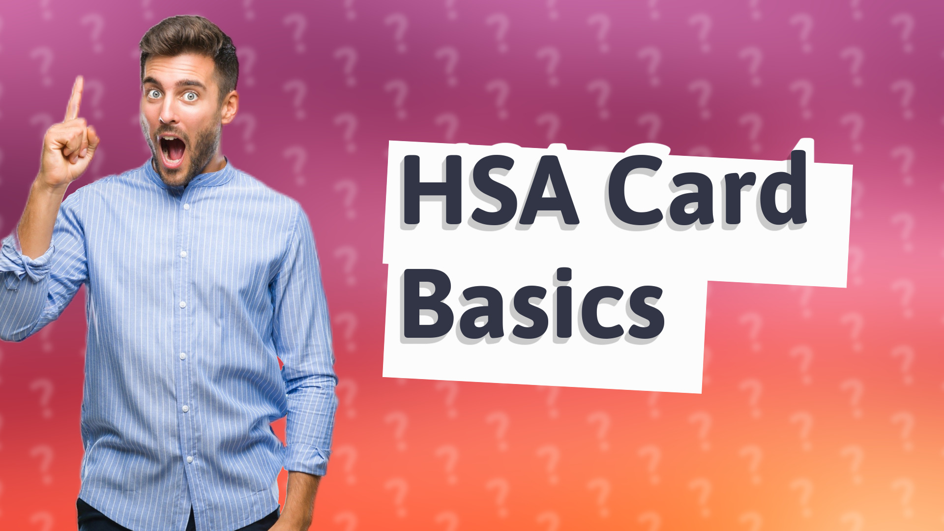 HSA Card Basics