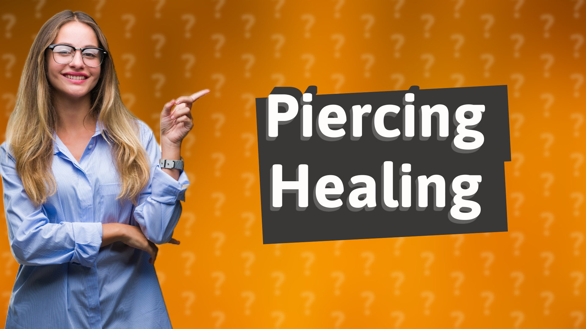 Piercing Healing