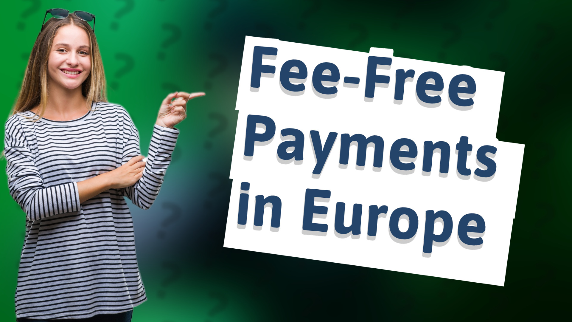 Fee-Free Payments in Europe