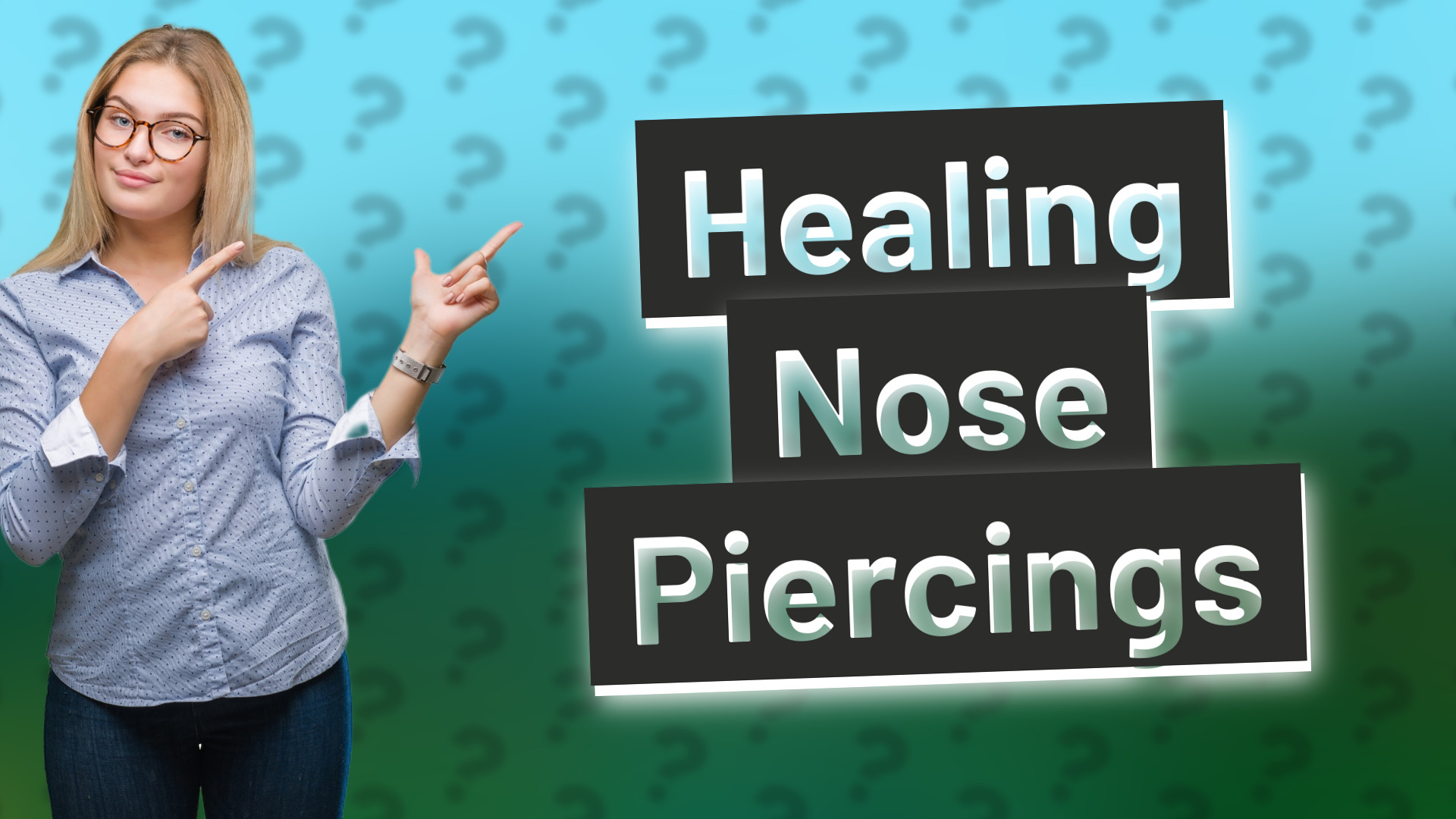 Healing Nose Piercings