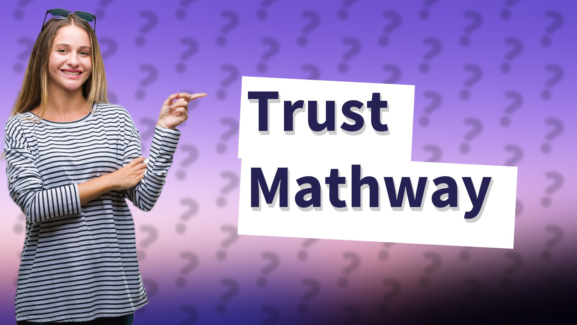Trust Mathway