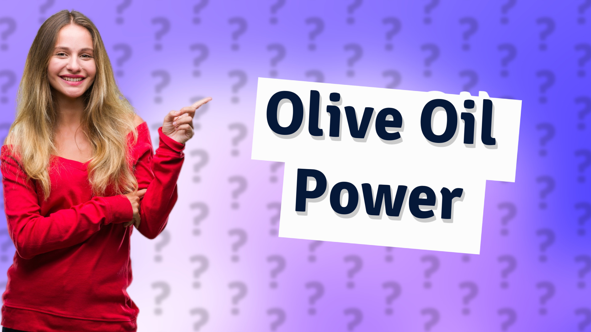 Olive Oil Power