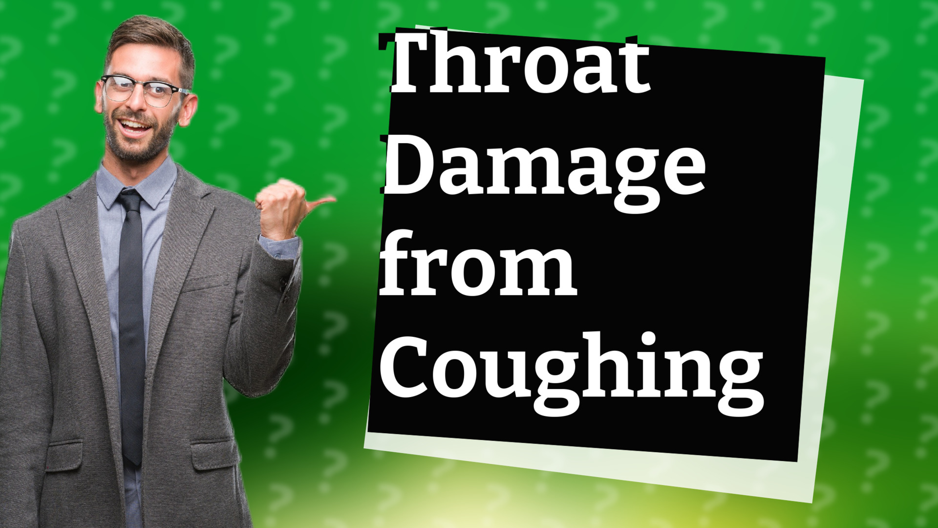 Throat Damage from Coughing