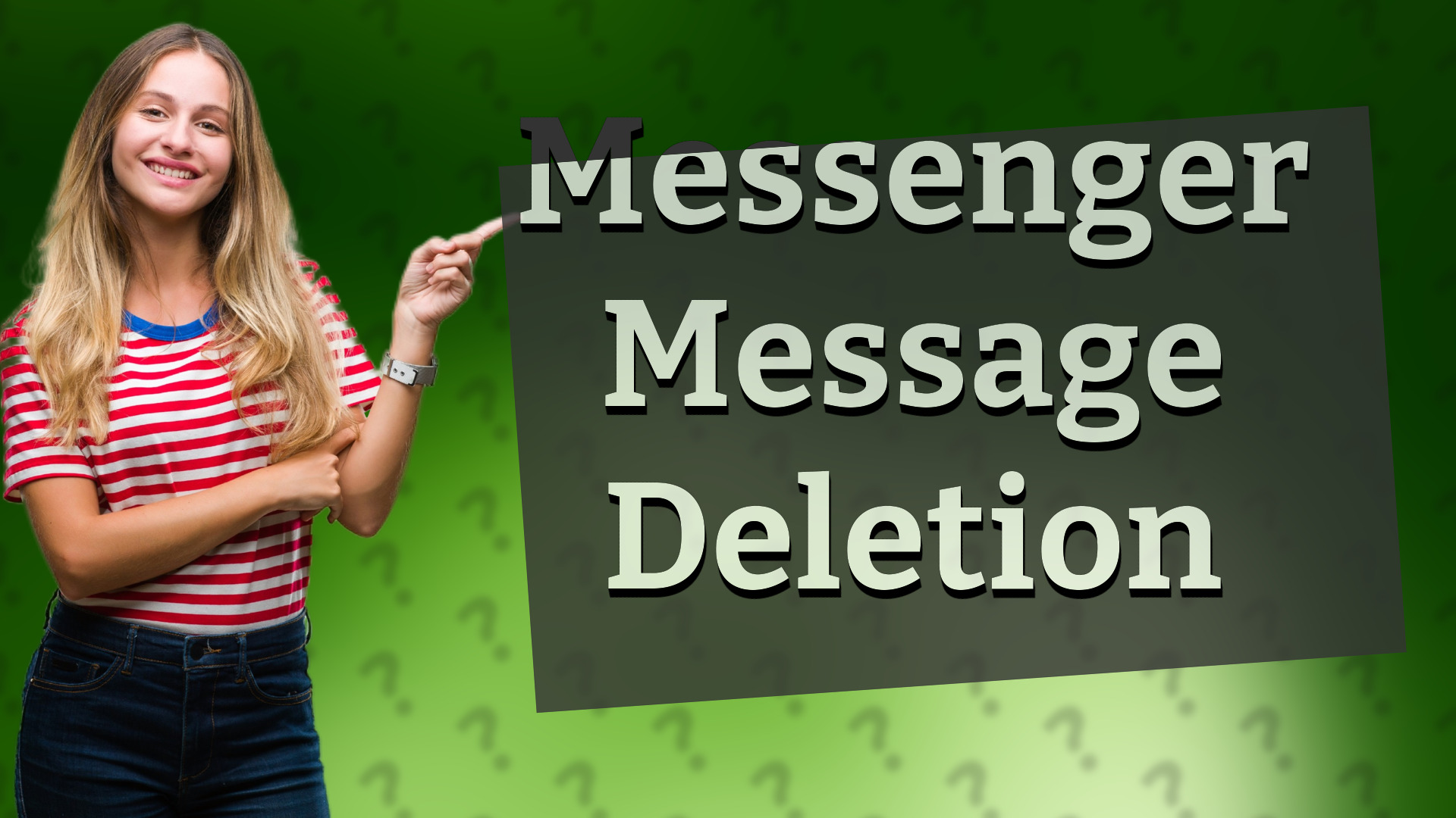 Messenger Message Deletion