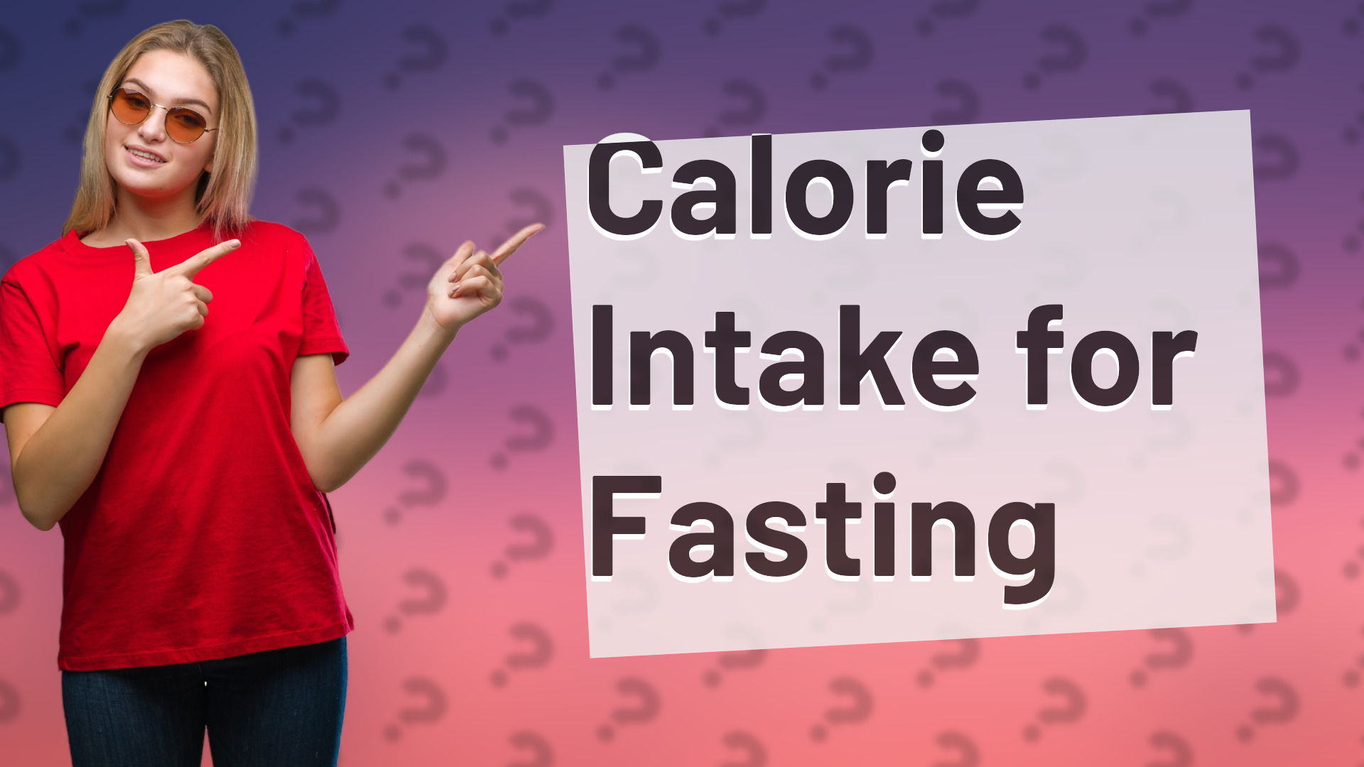 Calorie Intake for Fasting